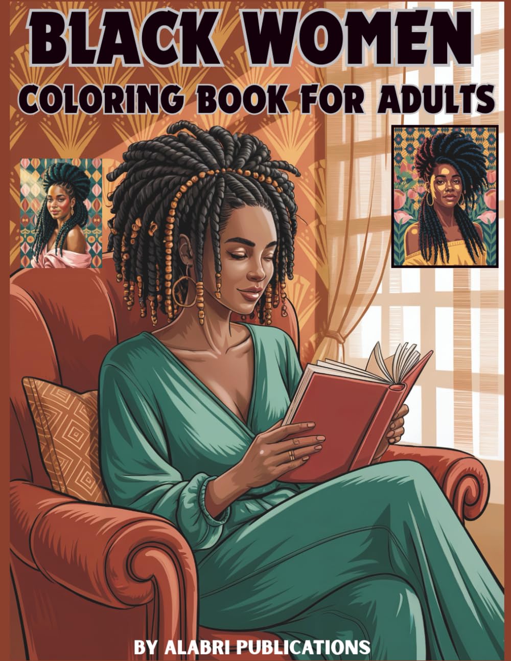 Black Beauty Book: Beautiful Black Women Coloring Book For Adults With Afro Hair Locs And Braids, African American Art, Black Fashion Adult Coloring Book Black People Relaxation And Stress Relief
