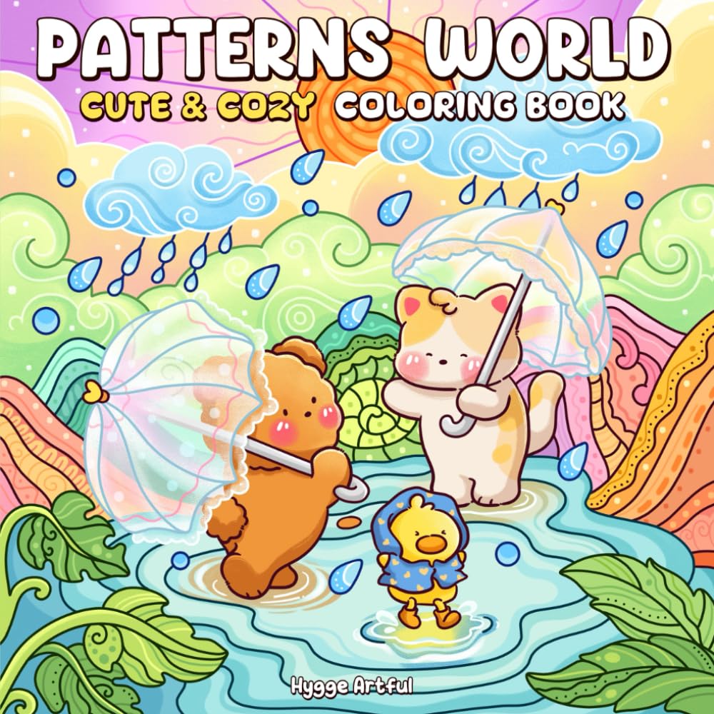 Patterns World: Coloring Book for Adults and Teens Featuring Adorable Friends, Cute Mandalas, and Cozy Scenes for Relaxation
