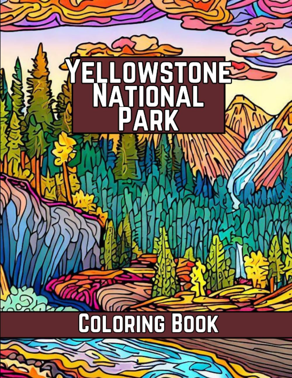Yellowstone National Park Coloring Book (National Parks Coloring Books)