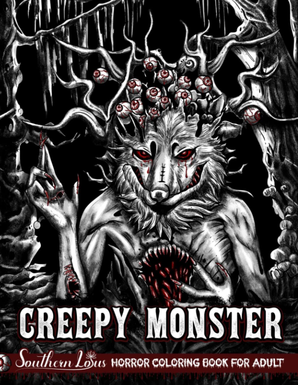 Creepy Monster Coloring Book: A Gothic Collection Of Haunting Illustrations For Horror Lovers, Stress Relieving And Relaxation With Gory Pages, Gifts For Adults Girls Colorists