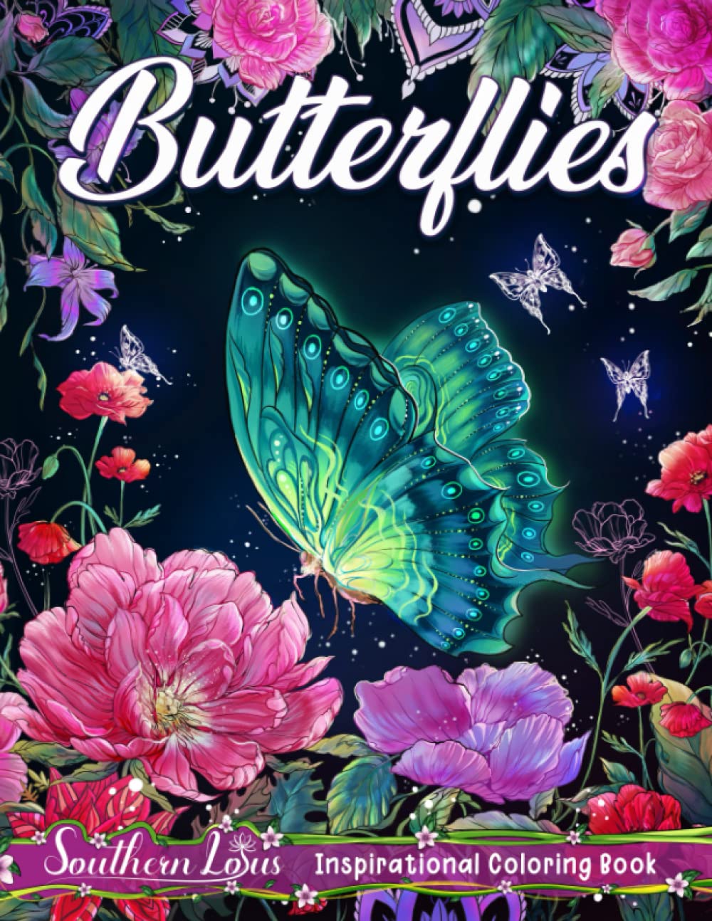 Butterflies Coloring Book: Beautiful Butterfly Illustrations With Flowers, Color Therapy Pages Of Cute Animals And Nature Scenes For Adults Women Girls To Relax and Relieve Stress