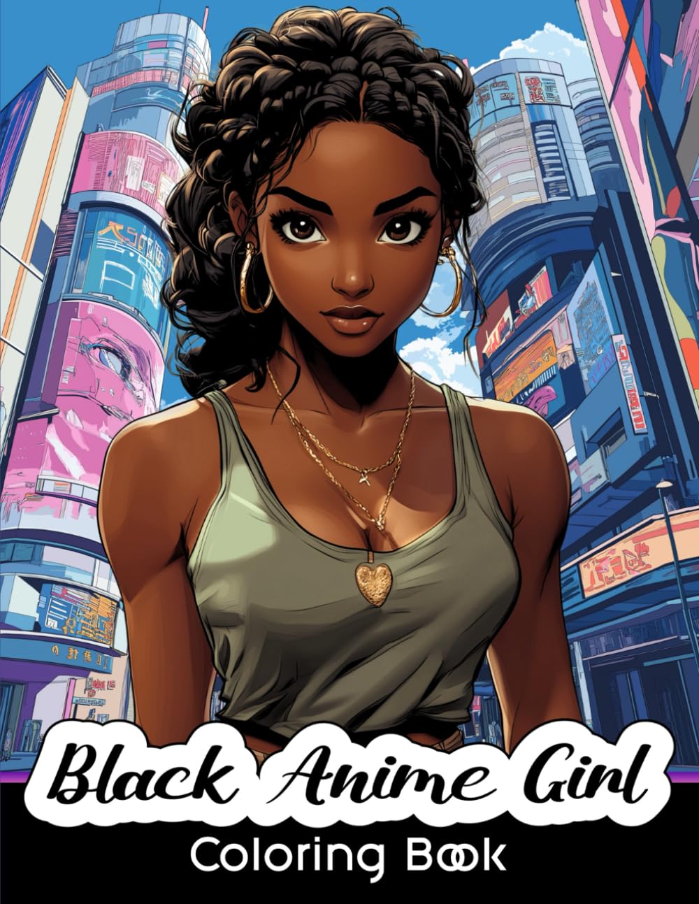 Black Anime Girl Coloring Book: 50 Coloring Pages of Beautiful Black Anime Girls for Teens and Adults
