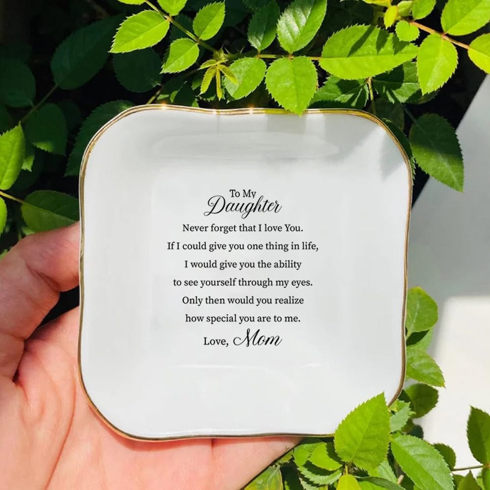 To My Daughter Ring Dish-Daughter Birthday Gift from Mom-Bride Gift from Mother of the Bride-Unique Wedding Gift-Mother of the Groom Gift-Never Forget That I Love You-Daughter Gift