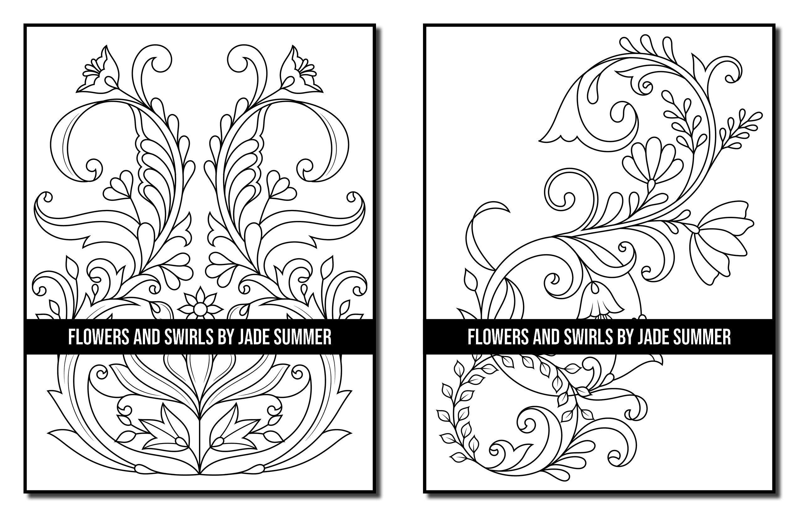 Flowers and Swirls: An Adult Coloring Book with Flowers, Swirls, Animals, Patterns, and More!