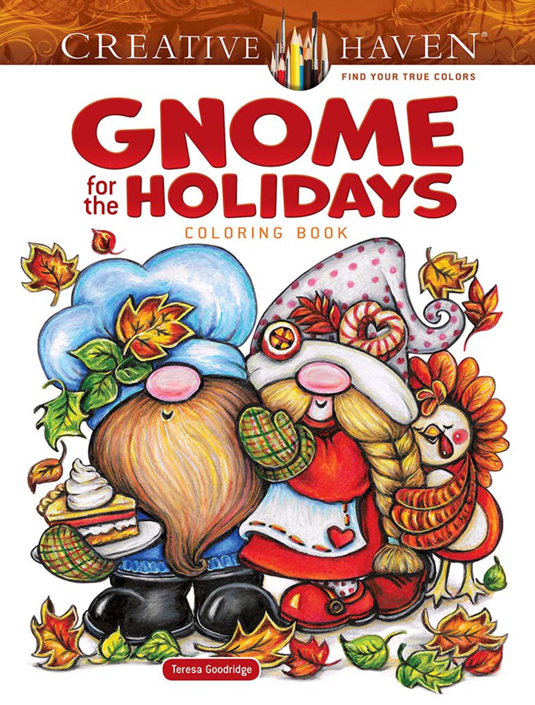 Creative Haven Gnome for the Holidays Coloring Book (Adult Coloring Books: Holidays & Celebrations)