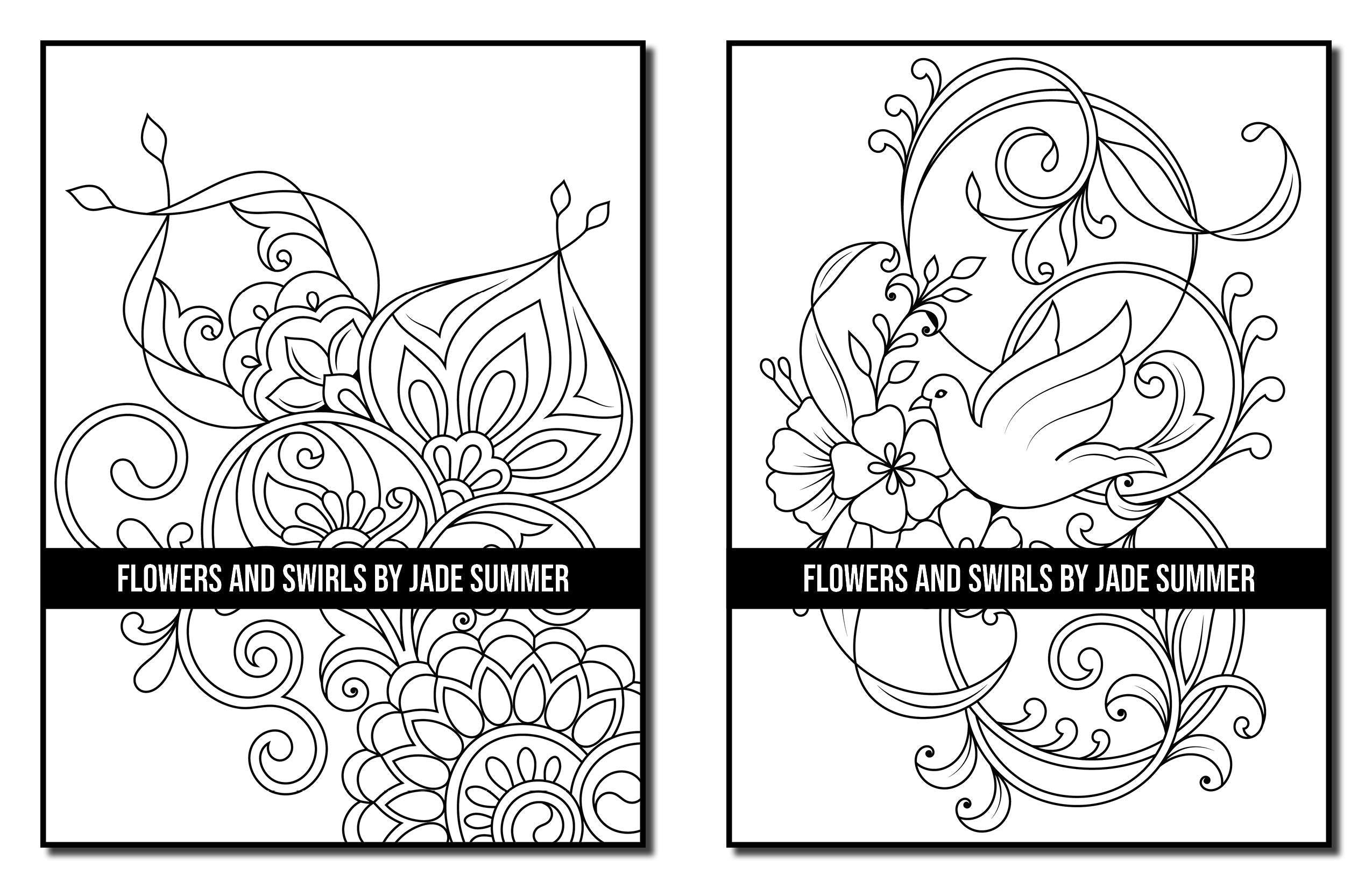 Flowers and Swirls: An Adult Coloring Book with Flowers, Swirls, Animals, Patterns, and More!