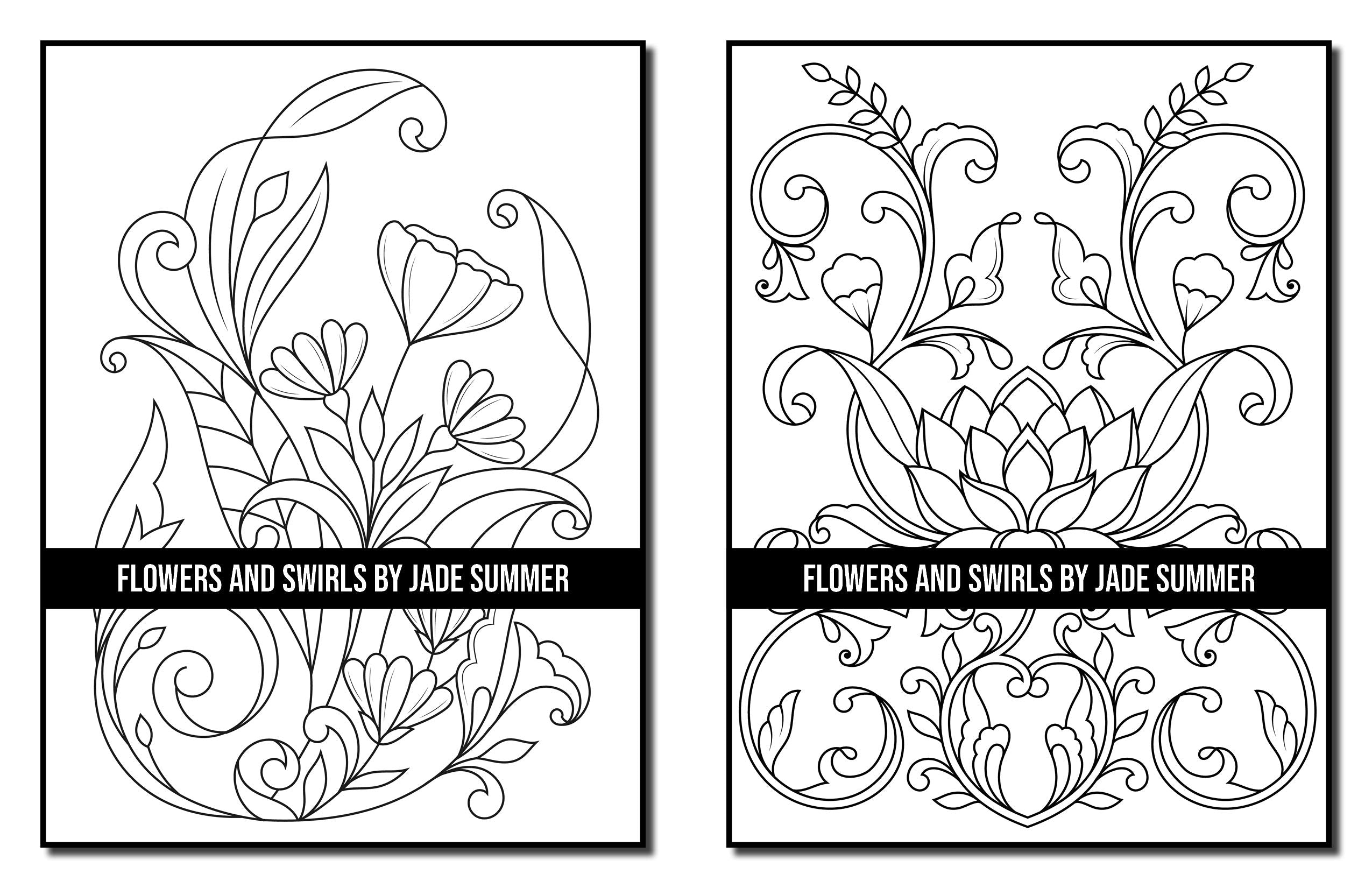 Flowers and Swirls: An Adult Coloring Book with Flowers, Swirls, Animals, Patterns, and More!