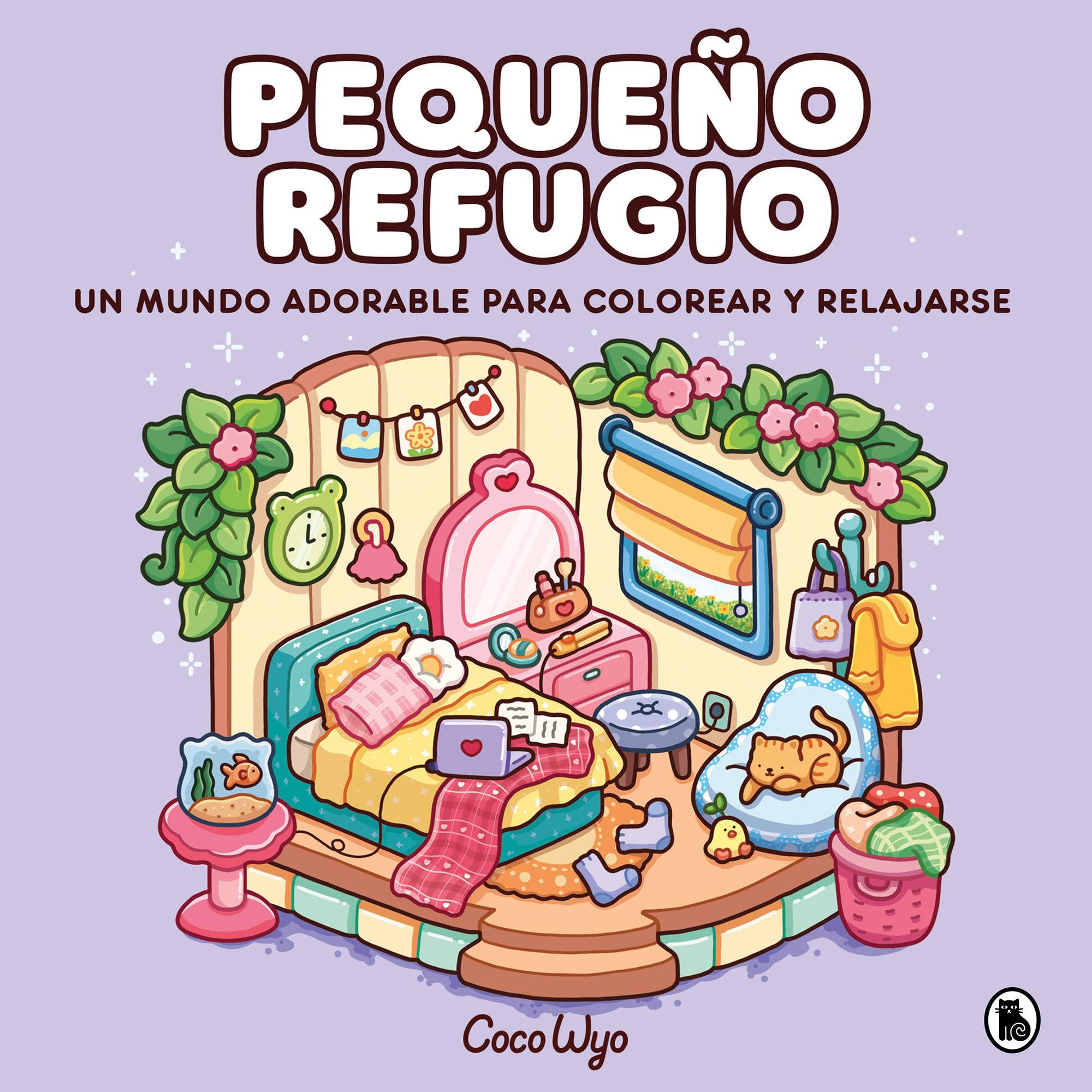 Pequeño refugio / Cozy Corner: Cute & Comfy Coloring Book (Spanish Edition)