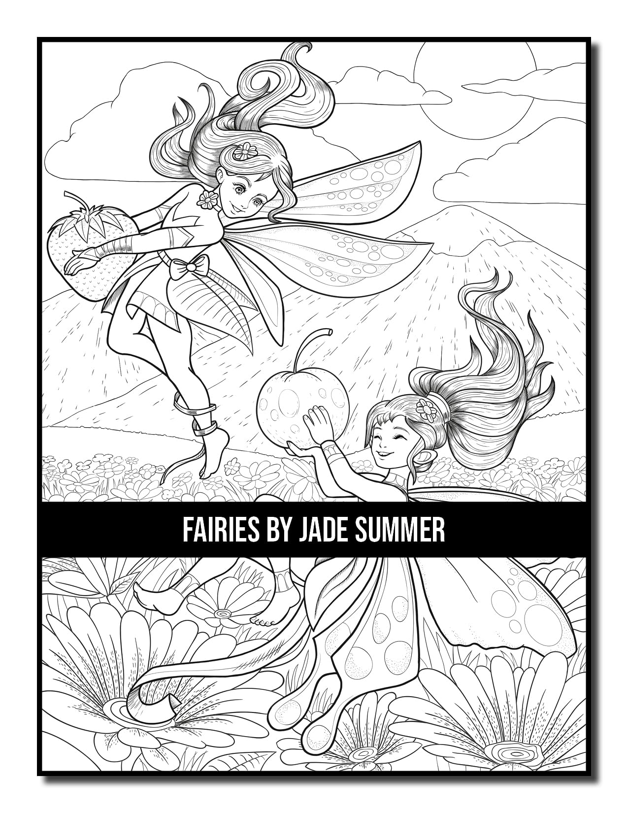 Fairies Coloring Book: For Adults with Beautiful Fantasy Women, Cute Magical Animals, and Relaxing Forest Scenes