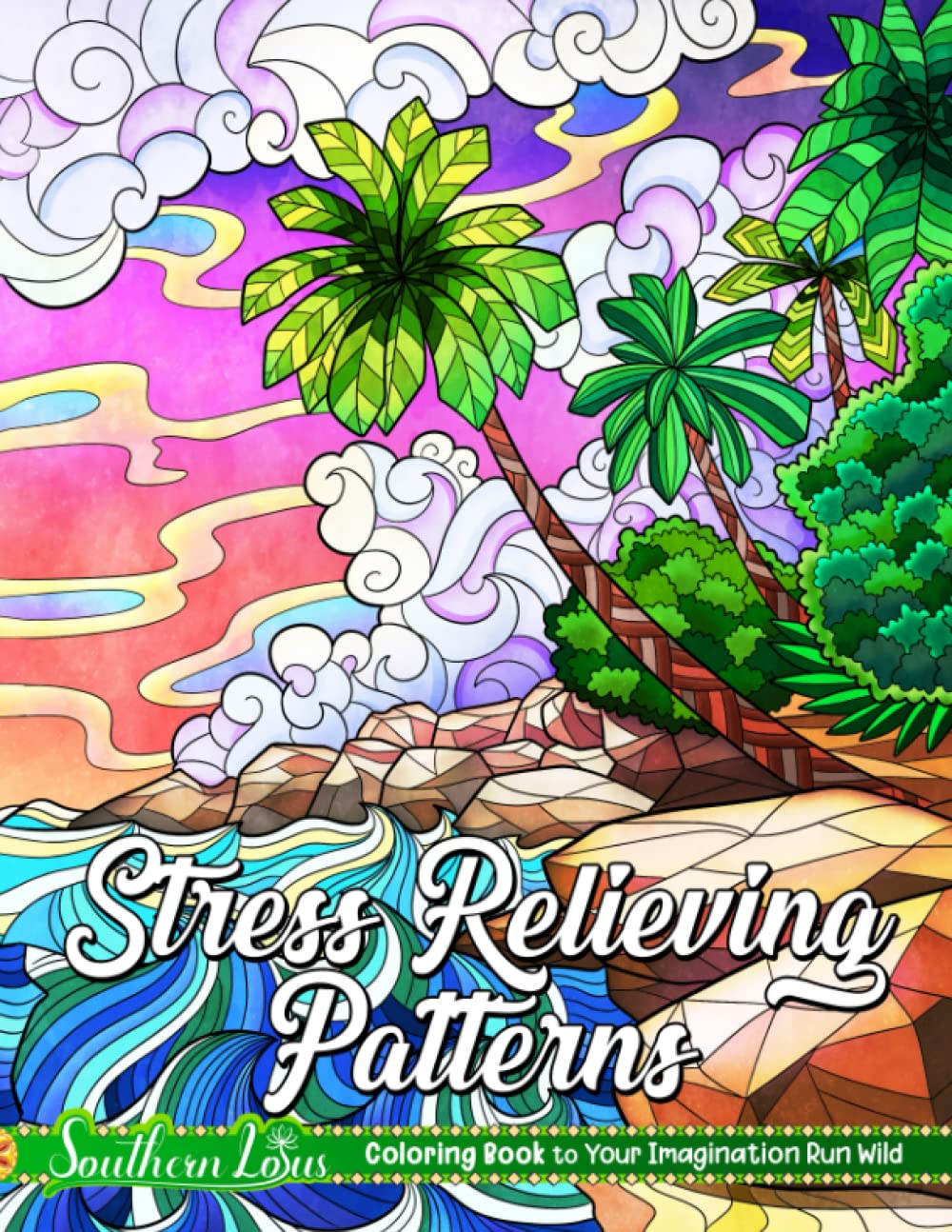 Stress Relieving Patterns Coloring Book: A Collection of Relaxing Patterns With Mandala Styles and Flower Motifs, Inspiration Gifts For Adults Women To Color and Relieve Anxiety