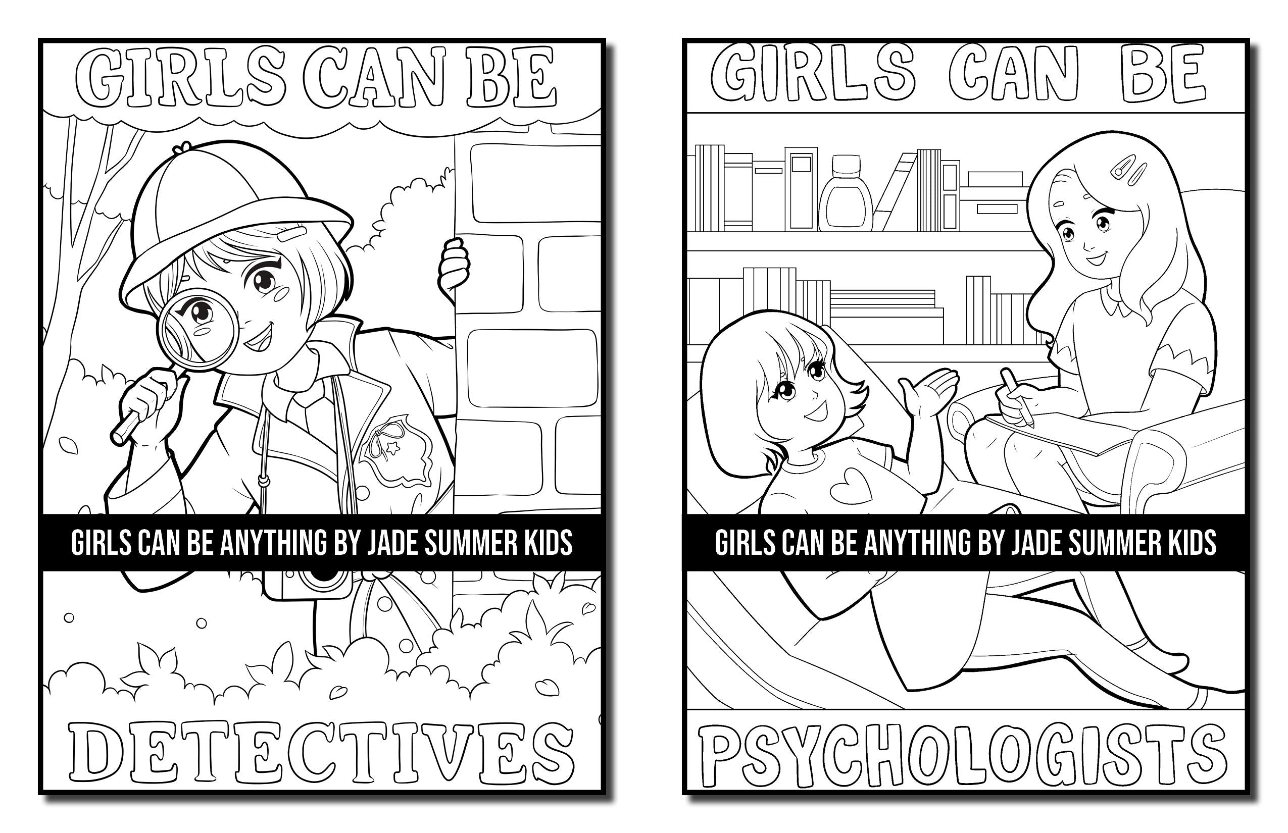 Girls Can Be Anything: A Girls Coloring Book with Careers and Inspirational Quotes to Motivate, Encourage and Build Confidence