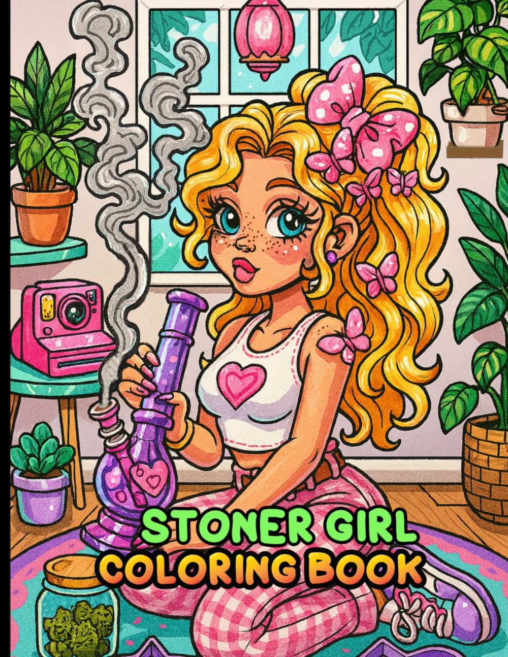 Stoner Girl Coloring Book: Trippy Psychedelic 420 Coloring Pages For Adults With Cute Girl in Cartoon Characters For Stress Relief And Relaxation