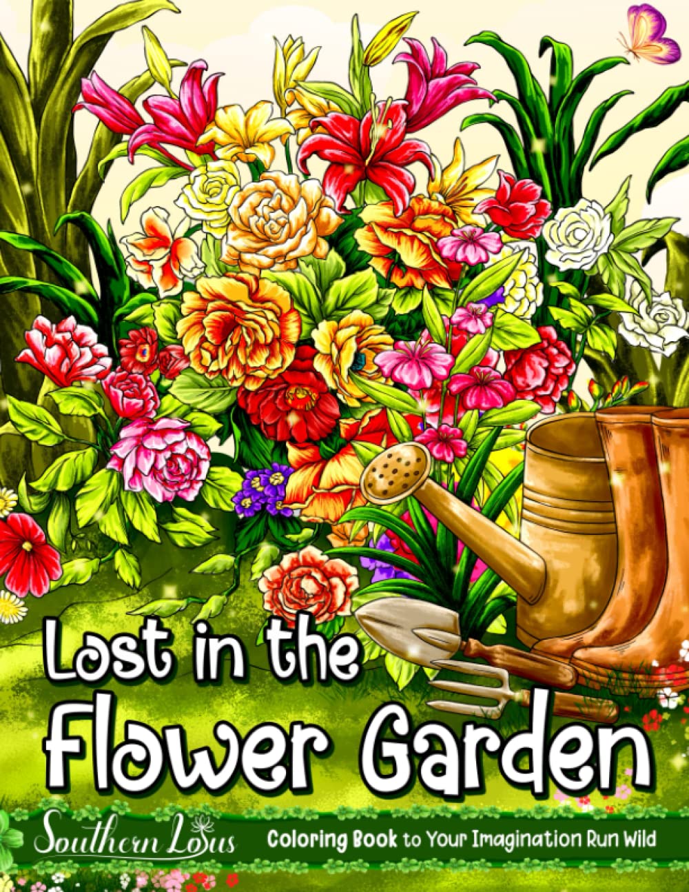 Lost in the Flower Garden Coloring Book: A Collection of Garden Scenes, Beautiful Floral Patterns, and Botanical Prints, Adults Coloring Pages for Stress Relief and Relaxation