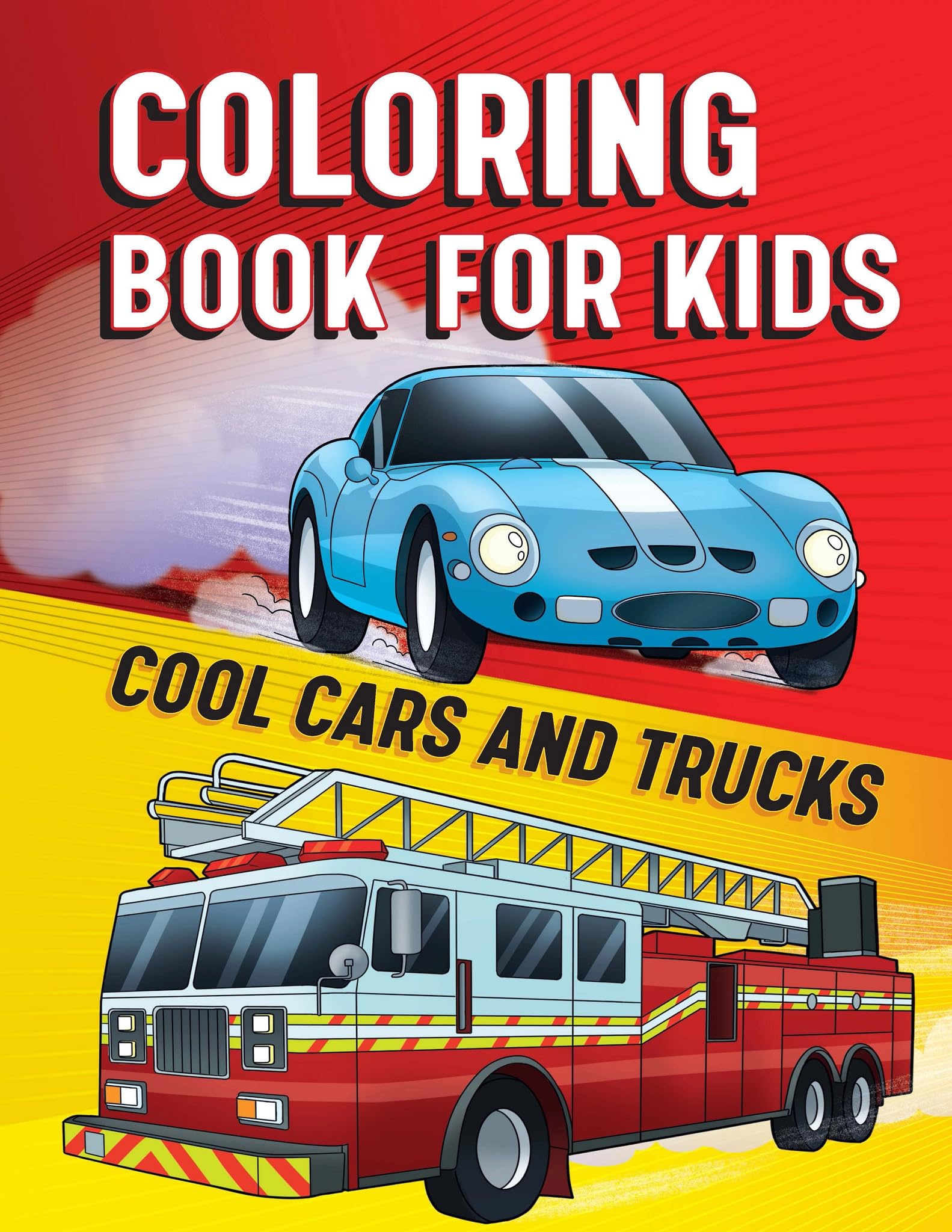Coloring Book for Kids: Cool Cars & Trucks
