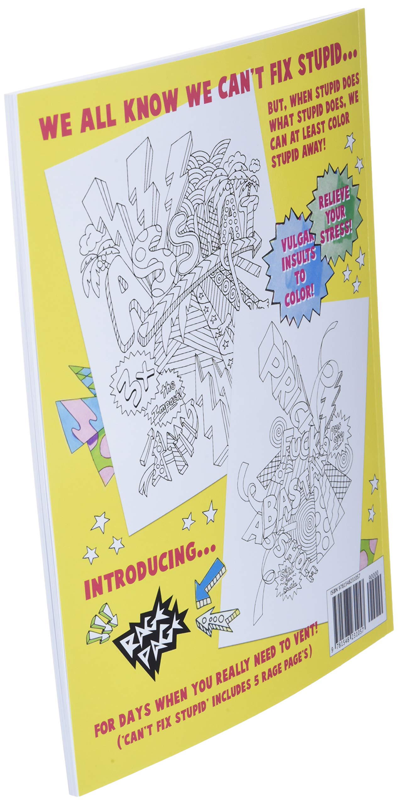 Can't Fix Stupid! Swear Word Adult Coloring Book: Calming and relaxing coloring patterns and designs created with stress and anxiety relief in mind.