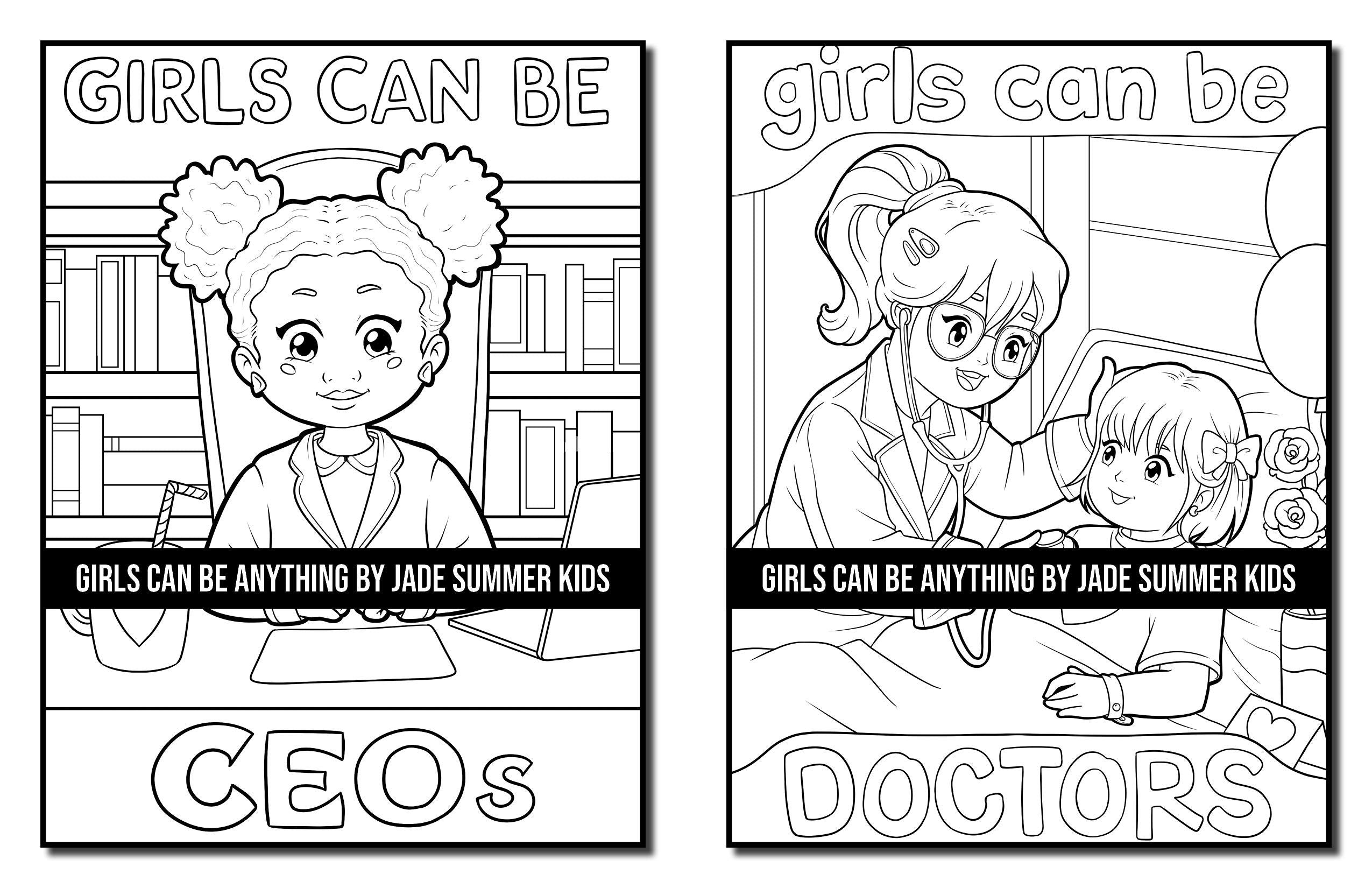 Girls Can Be Anything: A Girls Coloring Book with Careers and Inspirational Quotes to Motivate, Encourage and Build Confidence