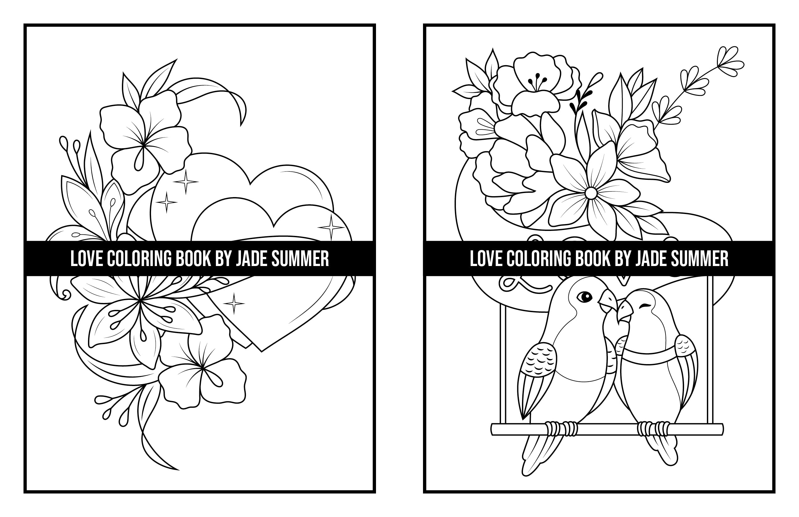 Love Coloring Book: For Adults with Beautiful Flowers, Adorable Animals, and Romantic Heart Designs (Inspirational Coloring Books)