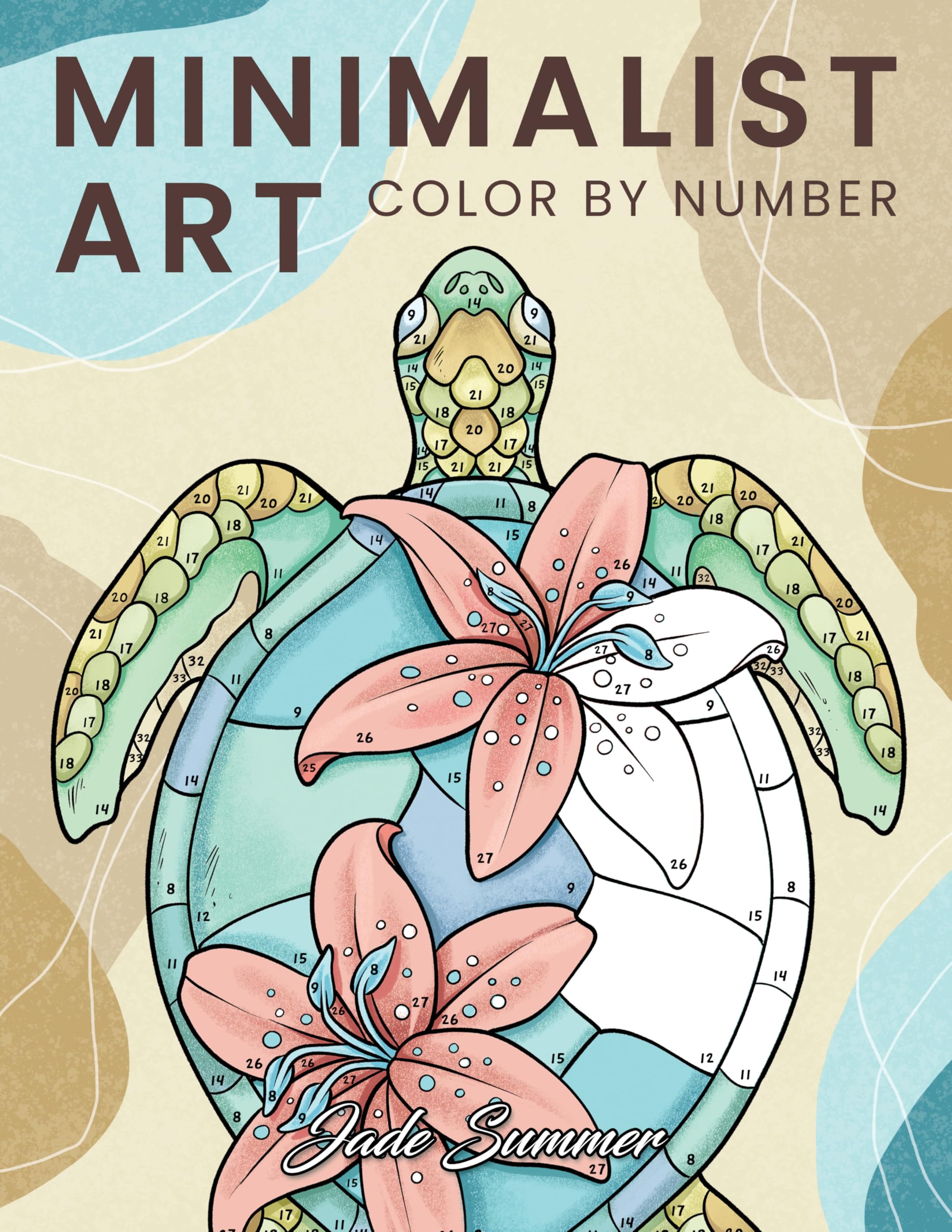 Color by Number Minimalist Art: Adult Coloring Book for Women and Teens with Easy Boho Designs for Stress Relief and Relaxation (Color by Number Coloring Books)