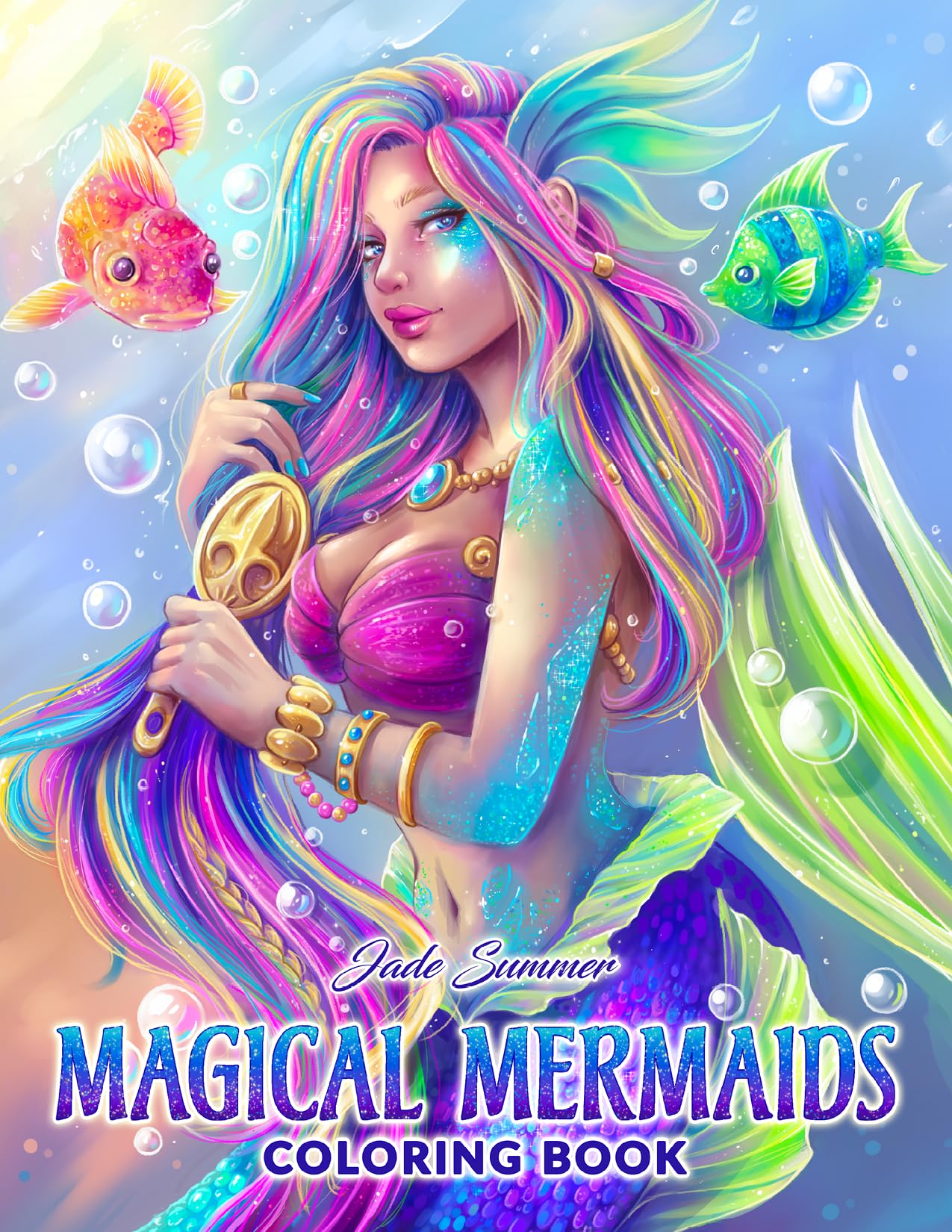 Magical Mermaids: An Adult Coloring Book with Beautiful Mermaids and Fantasy Scenes for Stress Relief and Relaxation