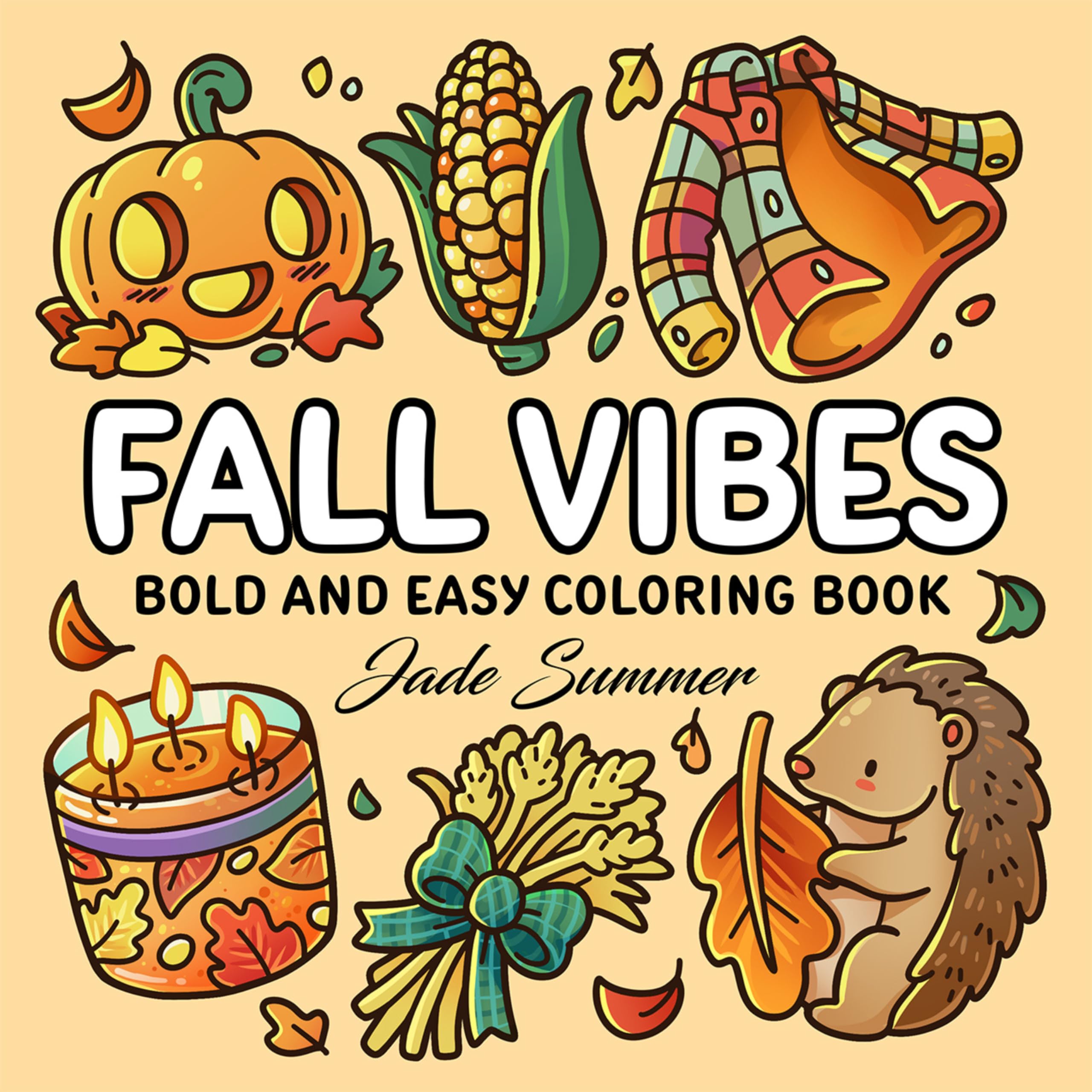 Fall Vibes: Bold and Easy Coloring Book for Adults, Teens, and Seniors with Simple and Relaxing Autumn Designs (Bold and Easy Coloring Books)