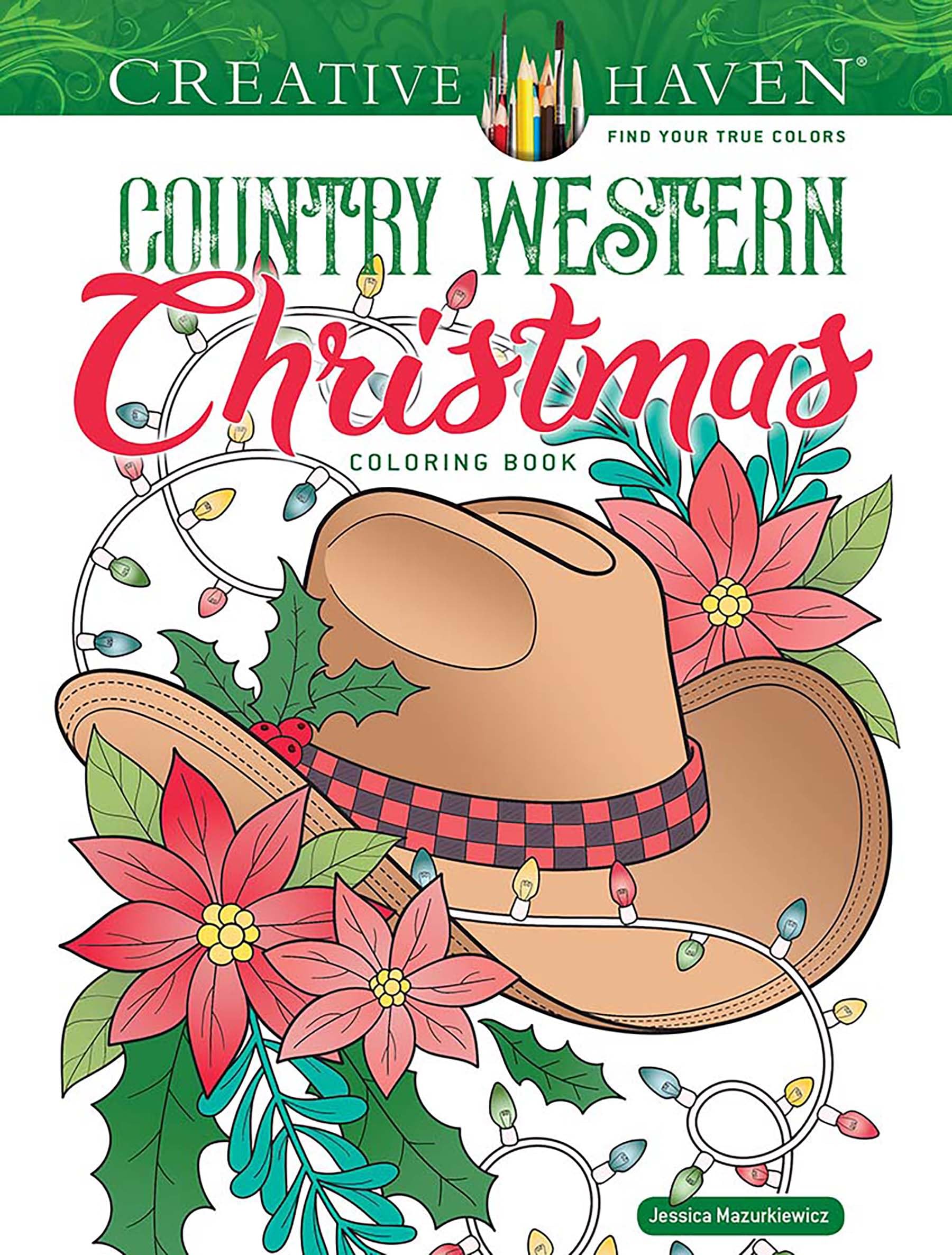 Creative Haven Country Western Christmas Coloring Book (Adult Coloring Books: Christmas)