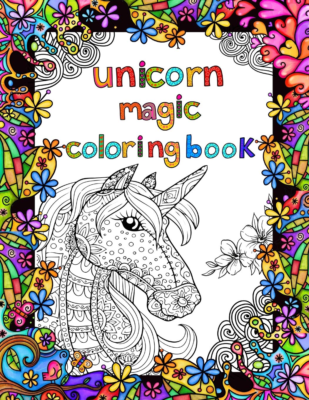Unicorn Magic Coloring: Fun Activity Book For Girls Ages 4-10 / Cute And Unique 24 Coloring Pages