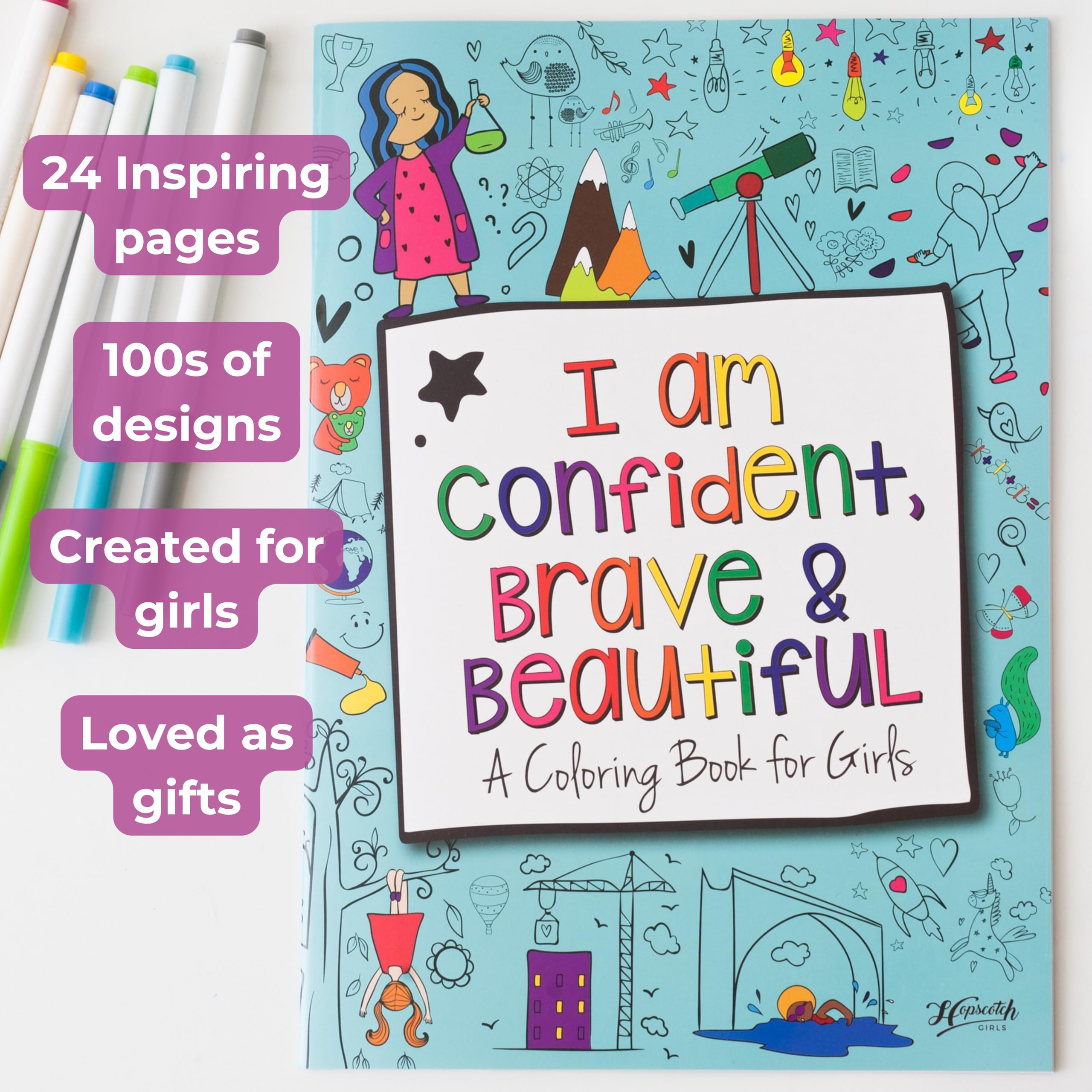 Hopscotch Girls I Am Confident Brave & Beautiful Inspirational Coloring Books for Kids Ages 4-8 & Up 8-12 Empowering Boost Confidence
