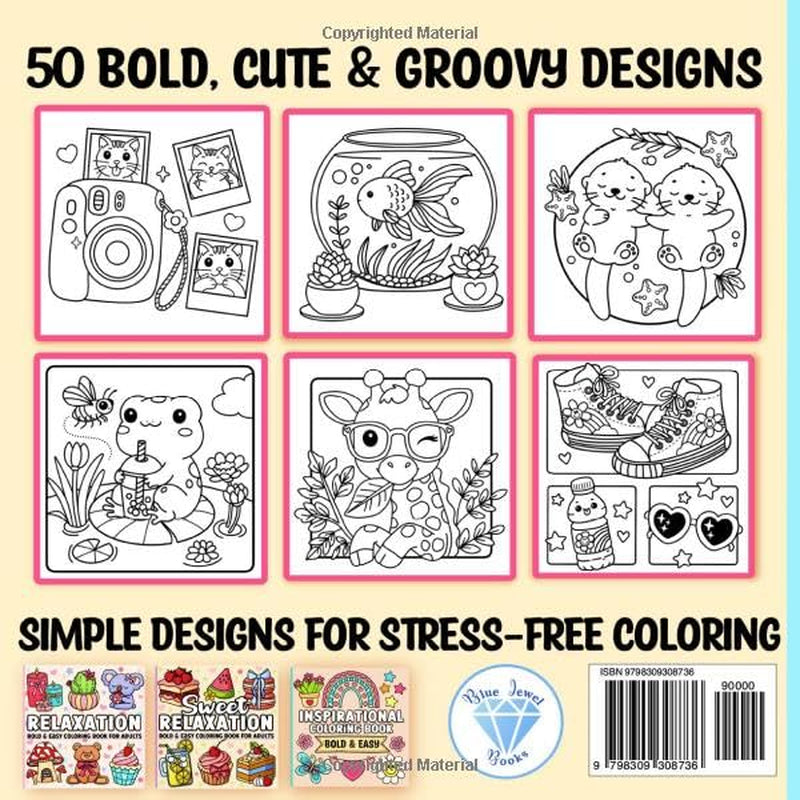 Bold and Easy Coloring Book for Adults: Cute Relaxation Comfy and Groovy Designs for Women
