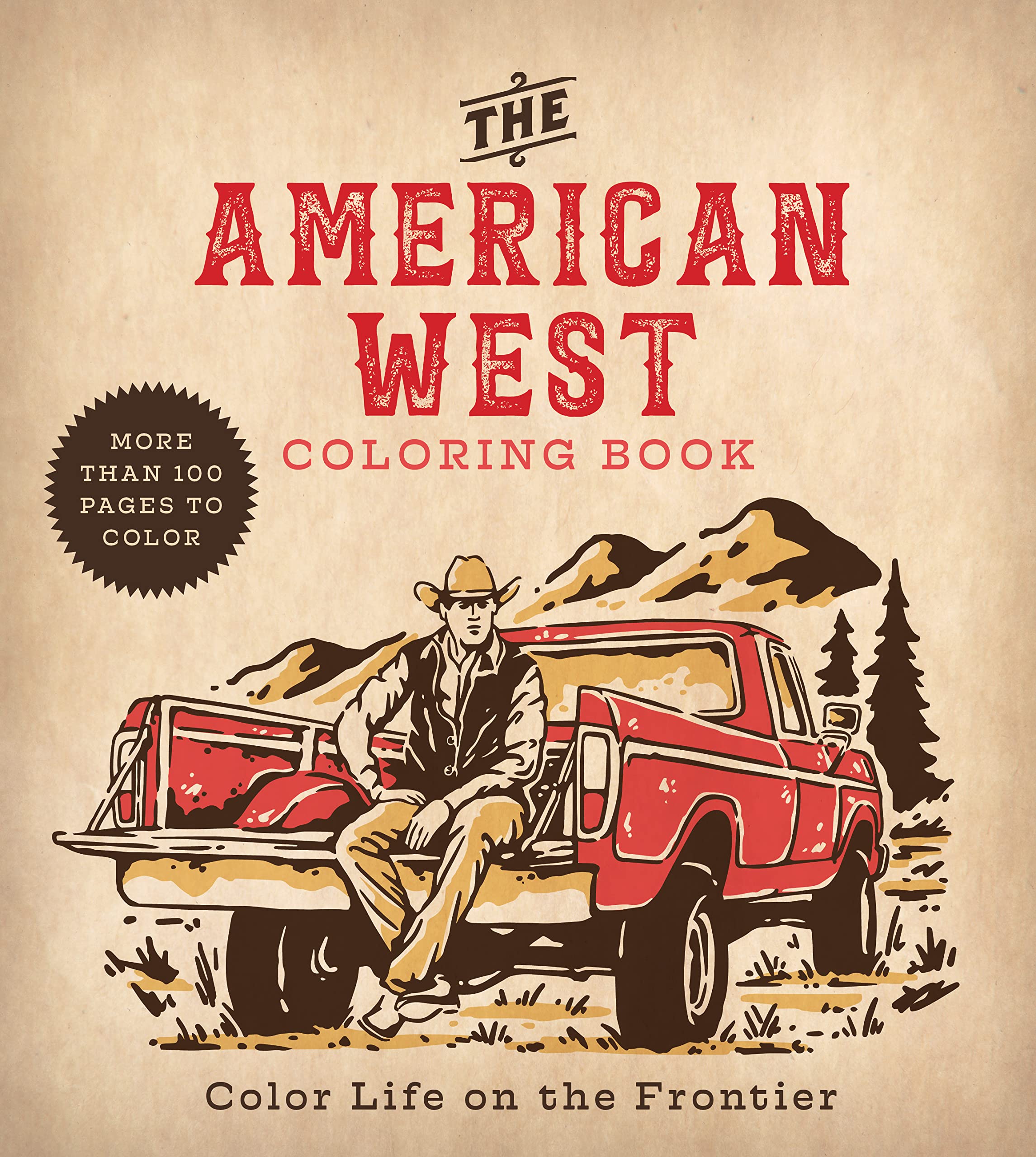 The American West Coloring Book: Color Life on the Frontier - More Than 100 Pages to Color (Chartwell Coloring Books)
