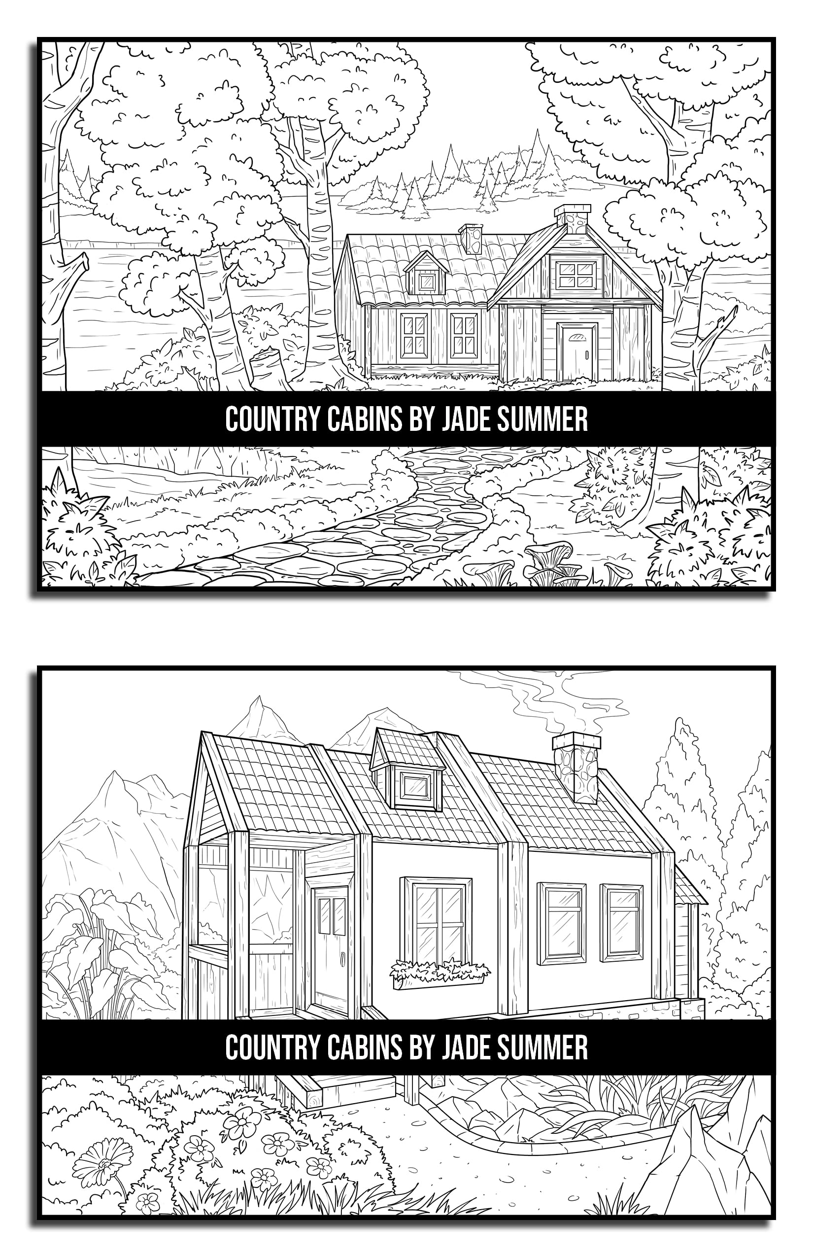 Country Cabins Coloring Book: For Adults with Rustic Cabins, Charming Interior Designs, Beautiful Landscapes, and Peaceful Nature Scenes (Country Coloring Books)