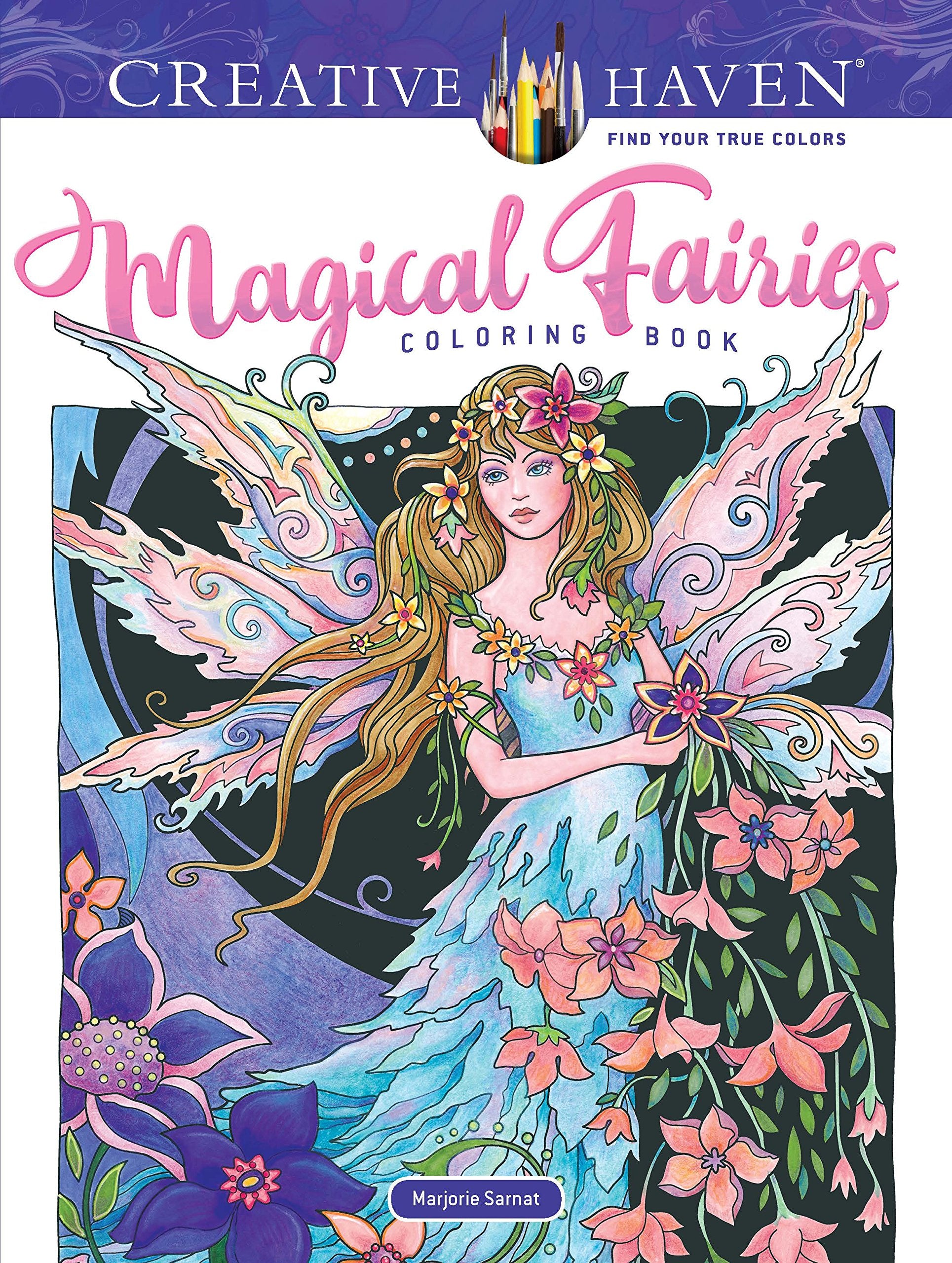 Creative Haven Magical Fairies Coloring Book for Adults & Teens: Winged Fairies, Sprites, Imps, Unicorns, Dragons and More! (Adult Coloring Books: Fantasy)