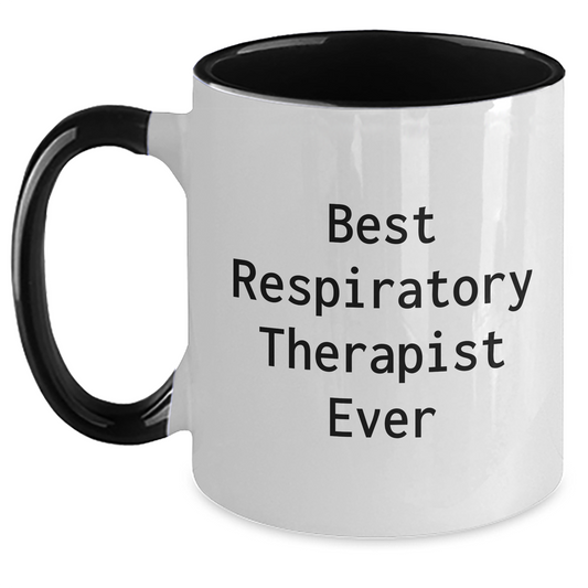 Funny Best Respiratory Therapist Ever Gifts from Friends for Men Unique Two Tone Coffee Mugs for Graduation - Main