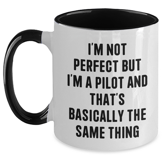 Funny Pilot Gifts from Friends to Family - 'I'm Not Perfect' Two Tone Coffee Mug for Pilot Lovers on Father's Day - Main