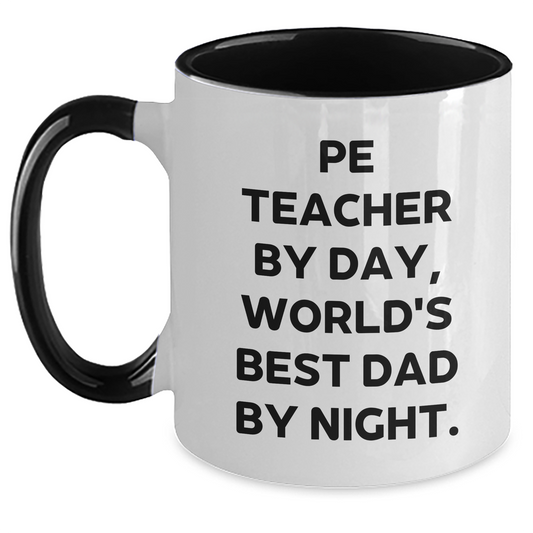 Funny PE Teacher Gifts from Dad to Mom on Mother's Day - Two Tone Coffee Mug - Main