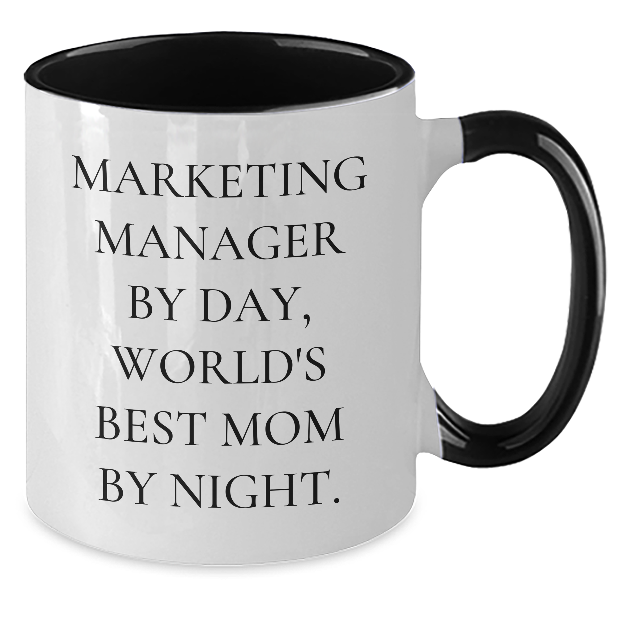 Marketing Manager by Day, World's Best Mom By Night. Two Tone Coffee Mug Gifts for Dad - Funny Quote Marketing Manager Mug, Father's Day Unique Gifts from Family - Additional