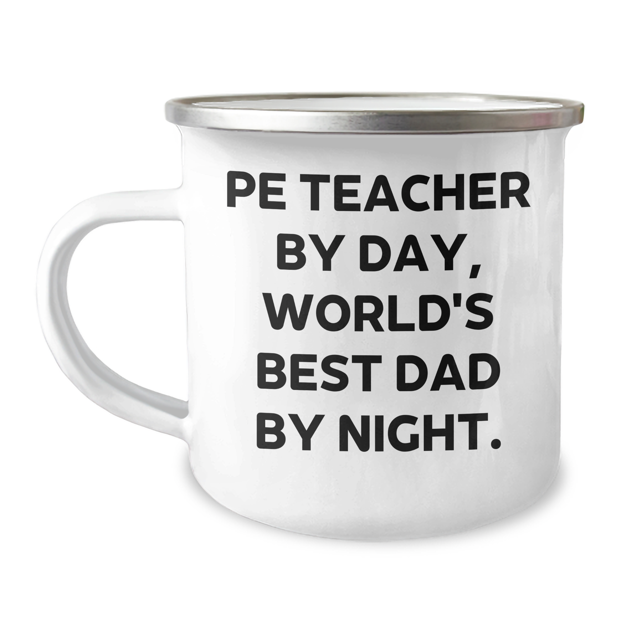 PE Teacher Gifts, Funny Mugs for Mother's Day, PE Teacher by Day, World's Best Dad By Night., Gifts from Men, Camping Mug for PE Teacher