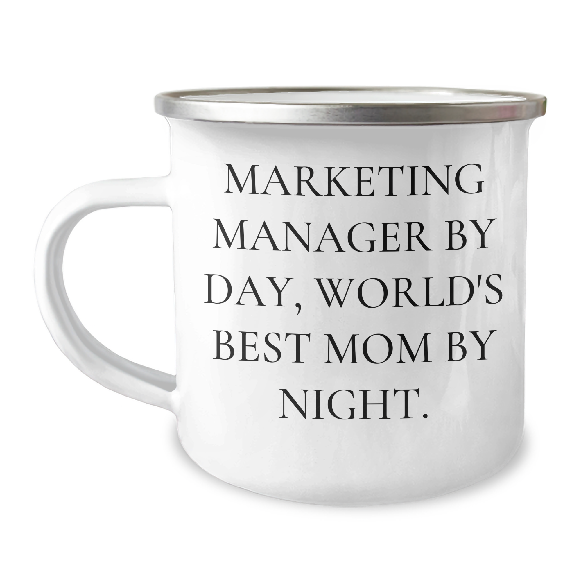 Marketing Manager Gifts from Dad - 'Marketing Manager By Day, World's Best Mom By Night.' Funny Camping Mug for Father's Day