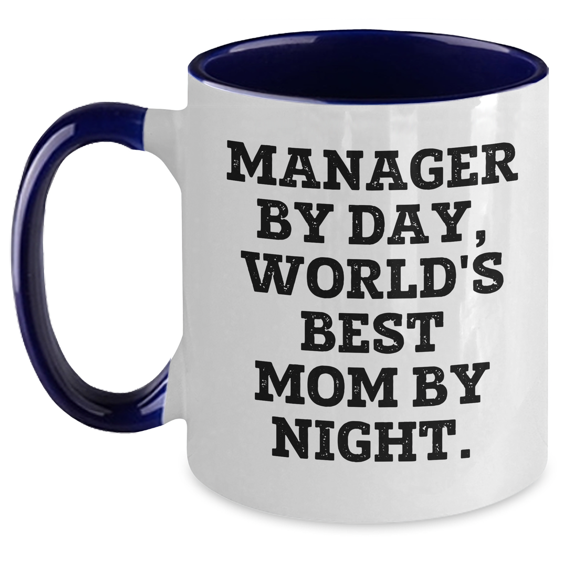 Funny Manager Gifts - Manager By Day, World's Best Mom By Night. Two Tone Coffee Mug, Gifts from Mom for Manager, Father's Day Unique Gifts - Main