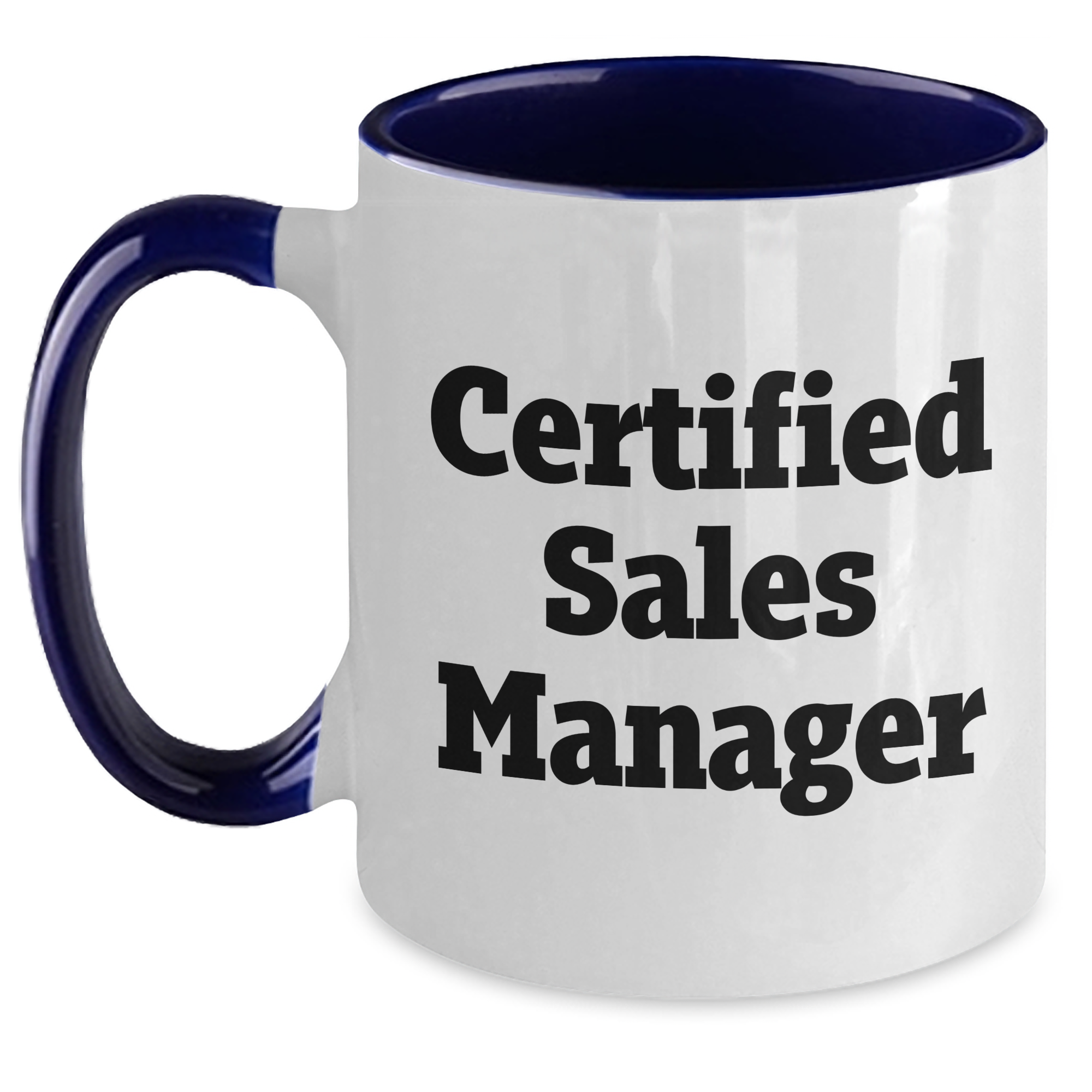 Funny Sales Manager Gifts from Family - Inspirational Quote Two Tone Coffee Mug for Father's Day - Main