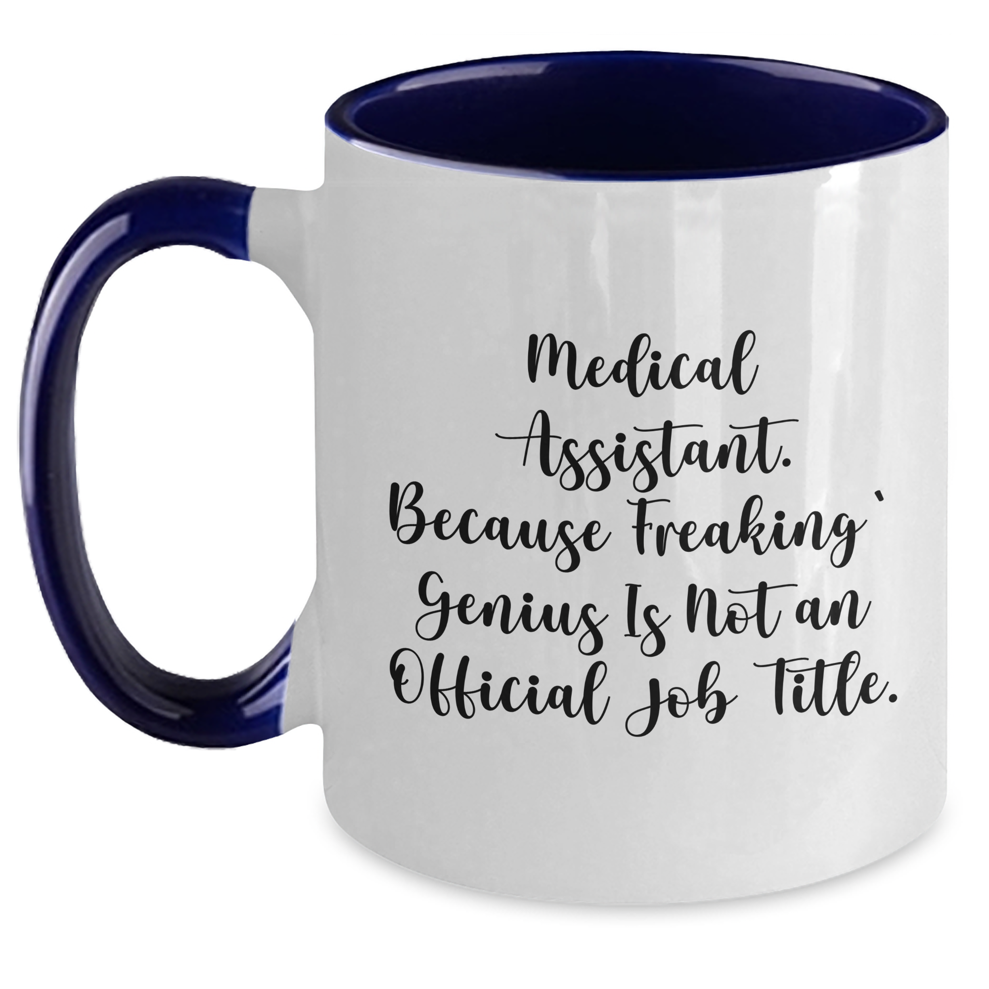 Medical Assistant Humor Gifts from Coworkers for Medical Assistants, Funny Two Tone Coffee Mugs for Father's Day - Main