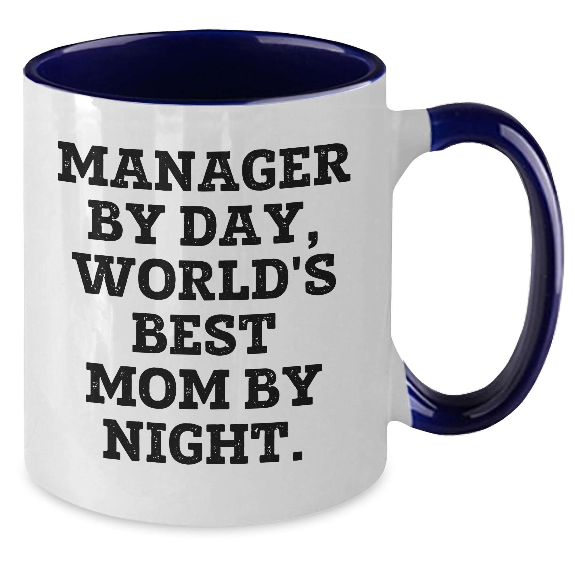 Funny Manager Gifts - Manager By Day, World's Best Mom By Night. Two Tone Coffee Mug, Gifts from Mom for Manager, Father's Day Unique Gifts - Additional
