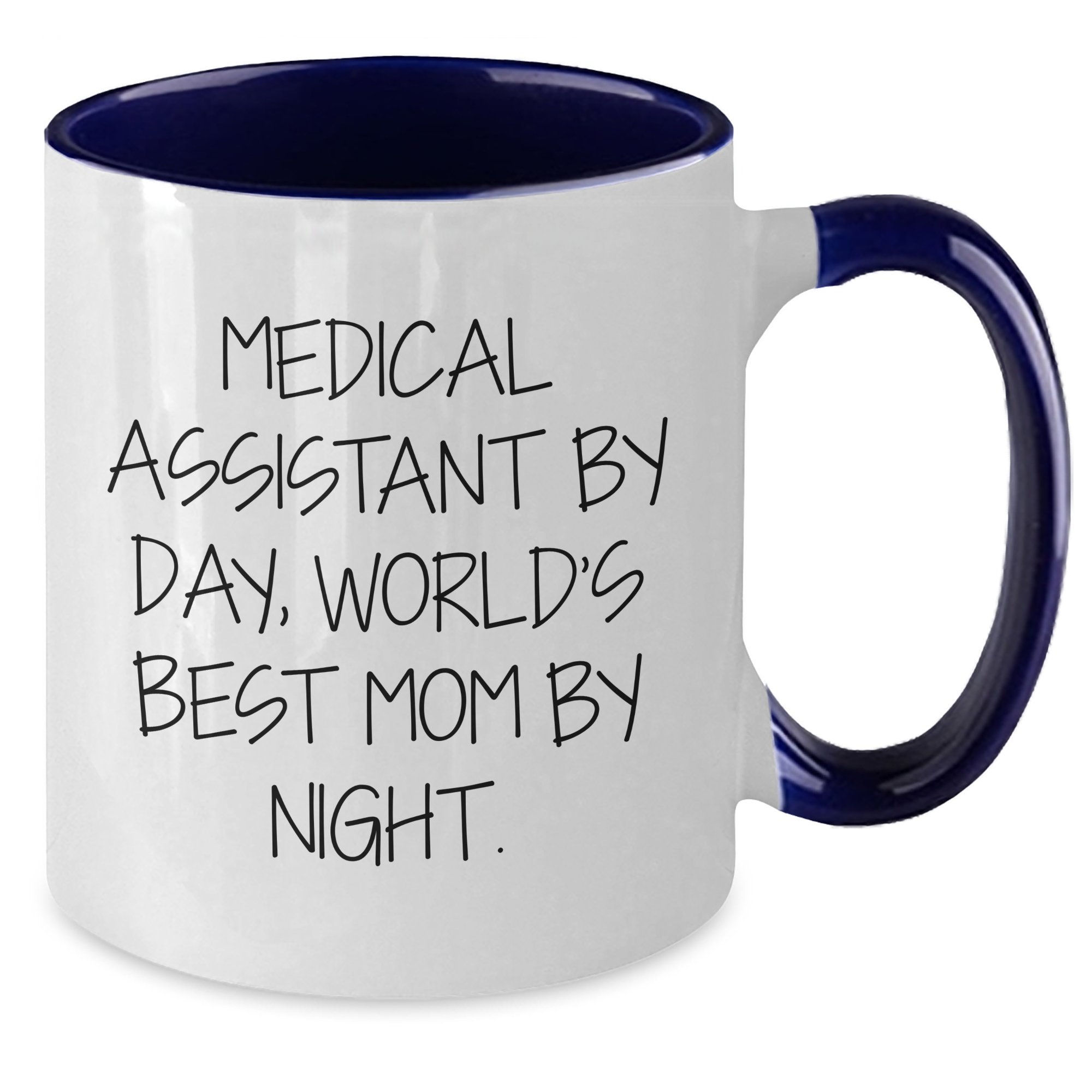 Medical Assistants by Day, World's Best Moms by Night, Funny Two Tone Coffee Mugs Gifts for Medical Assistant, Unique Father's Day Unique Gifts from Friends, Family, Coworkers - Additional
