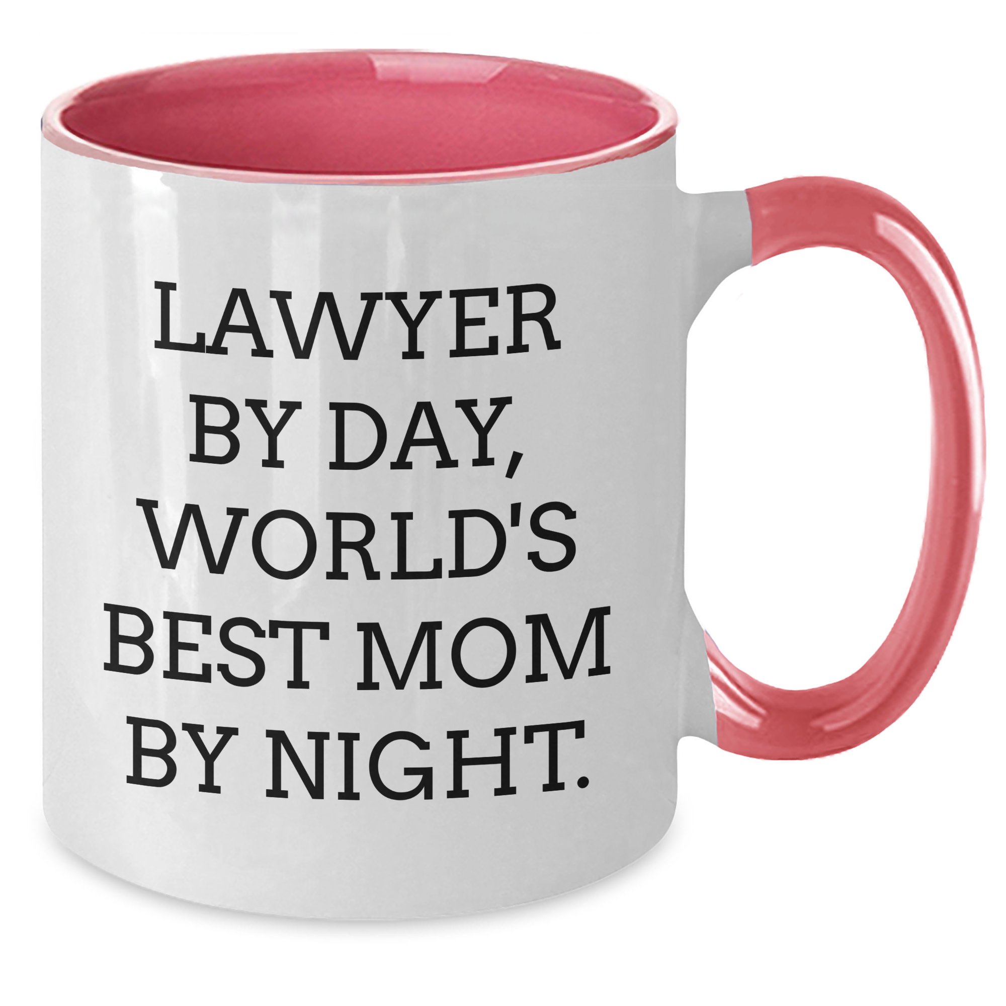 Funny Lawyer Gifts - 'Lawyer By Day, World's Best Mom By Night.' Two Tone Coffee Mug for Father's Day, Gifts from Men to Lawyer - Additional
