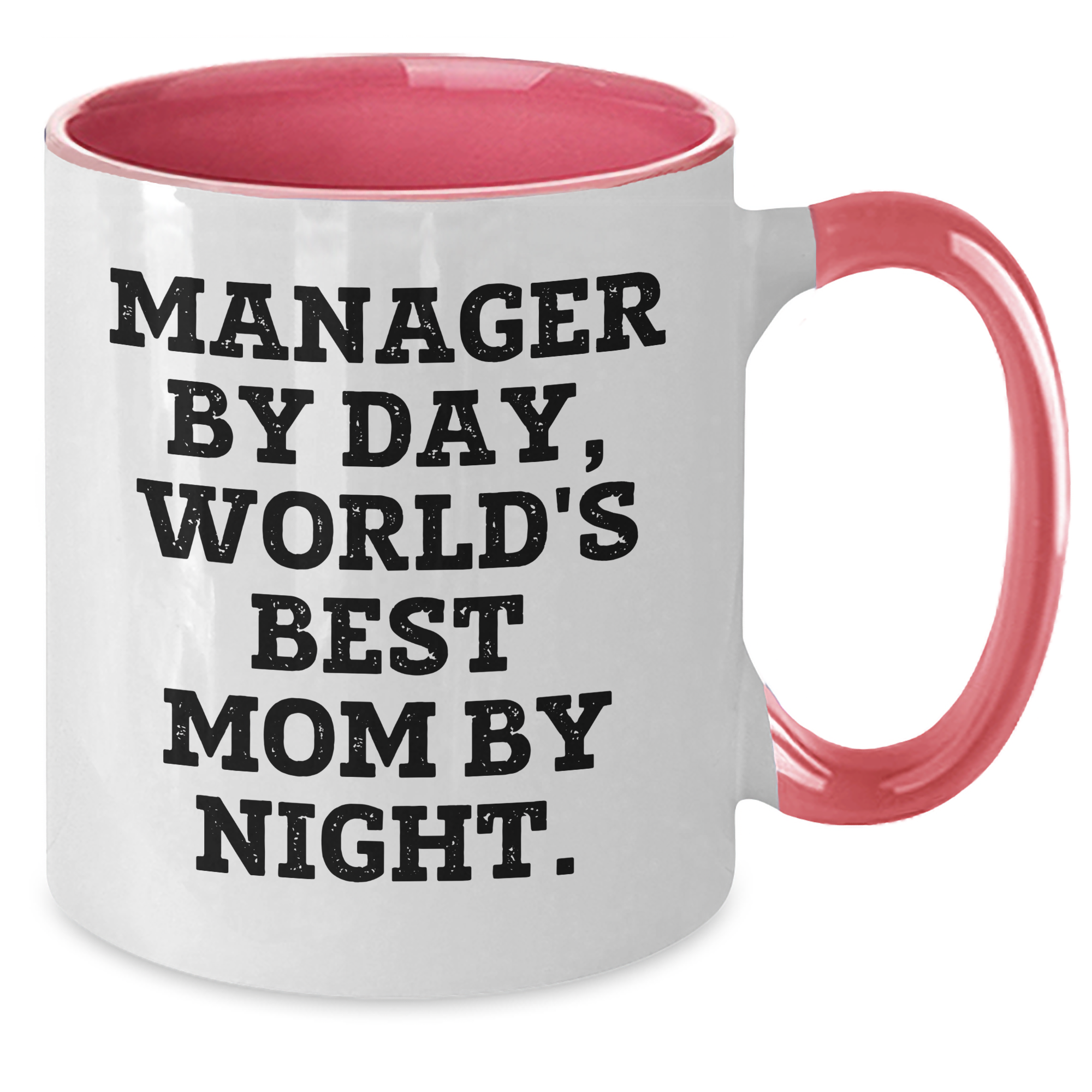 Funny Manager Gifts - Manager By Day, World's Best Mom By Night. Two Tone Coffee Mug, Gifts from Mom for Manager, Father's Day Unique Gifts - Additional