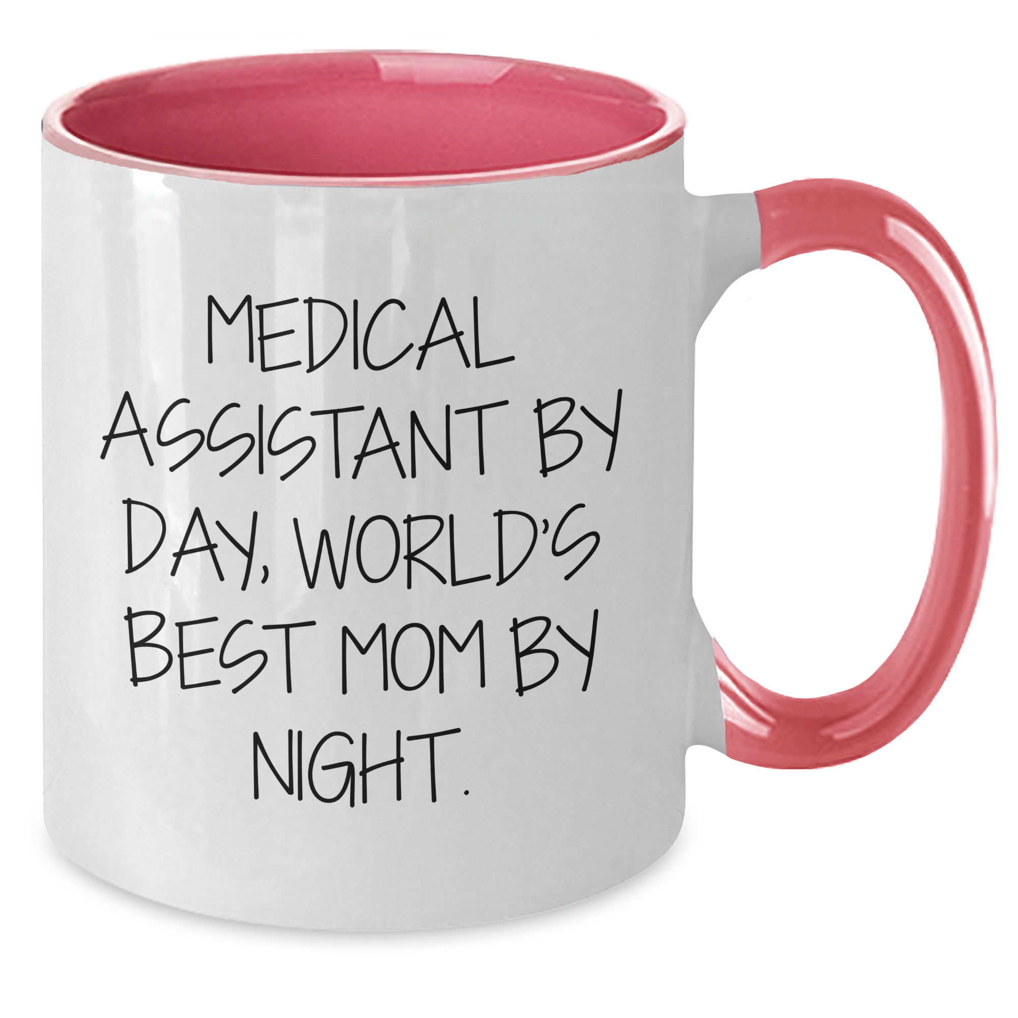 Medical Assistants by Day, World's Best Moms by Night, Funny Two Tone Coffee Mugs Gifts for Medical Assistant, Unique Father's Day Unique Gifts from Friends, Family, Coworkers - Additional
