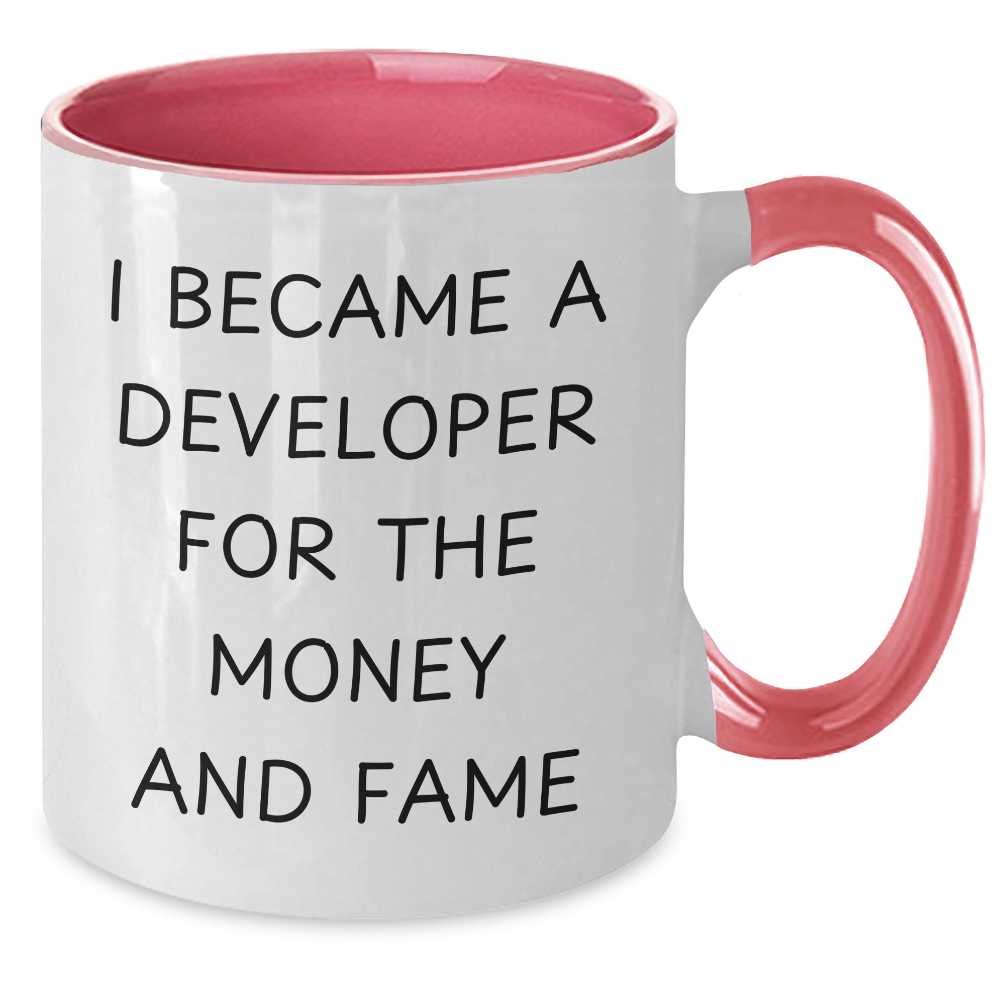Developer Humor Gifts for Men, Women and Friends - I Became A Developer For The Money And Fame Two Tone Coffee Mug, Graduation Unique Gifts - Additional