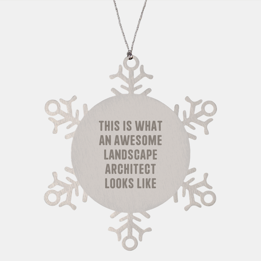 Funny Landscape Architect Gifts from Friends for Christmas, Unique Snowflake Ornament 'This Is What An Awesome Landscape Architect Looks Like' - Image 1