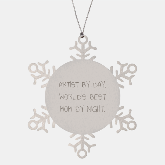 Artist Gifts, Funny Quote Christmas Snowflake Ornament, Gifts from Mom to Artist, Gifts for Artist - Image 1