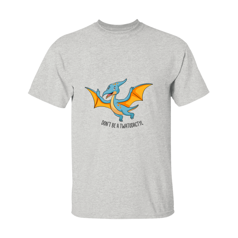 Don't Be A Twatodactyl Shirt