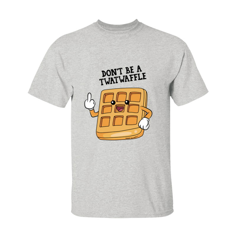 Don't Be A Twatwaffle Shirt